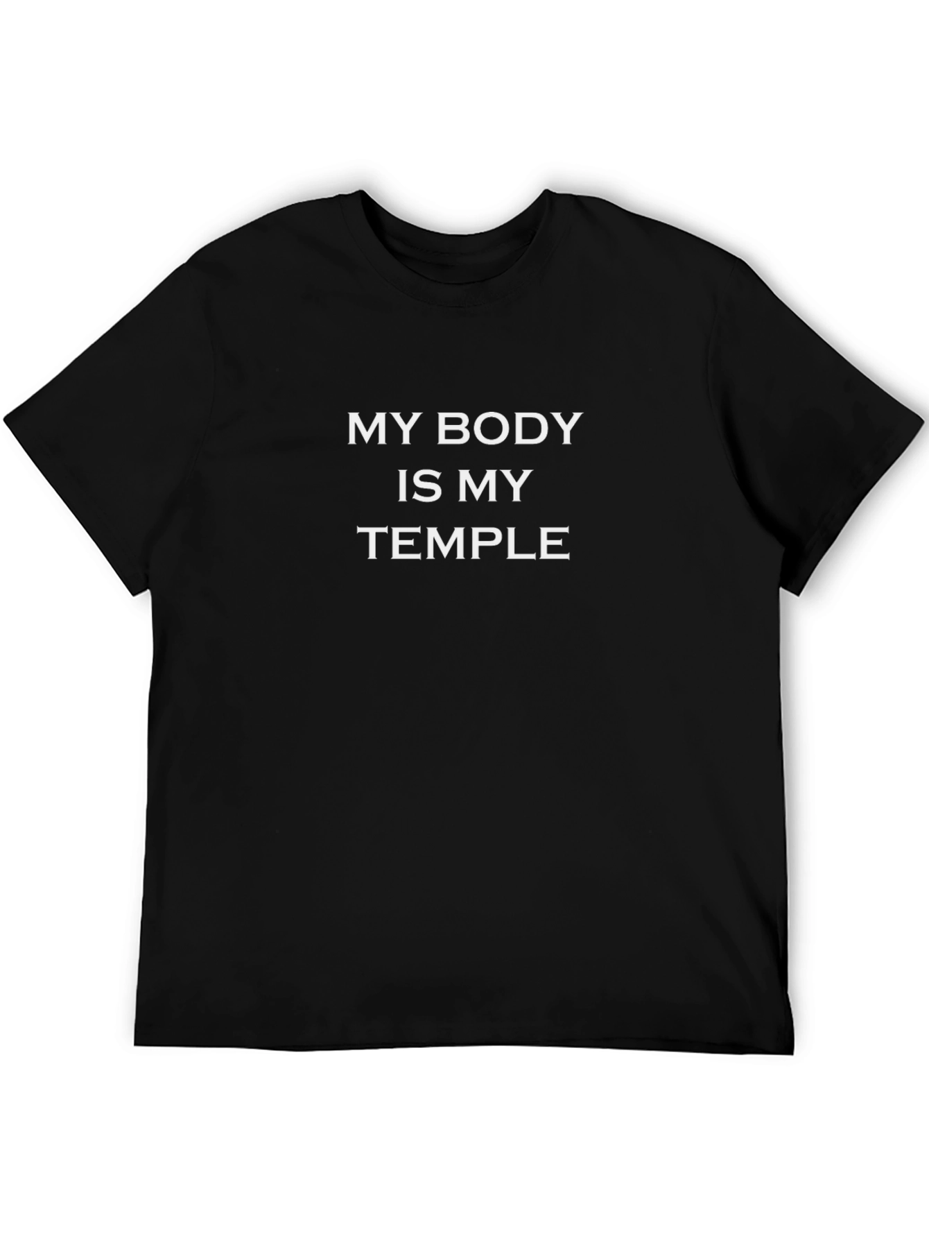 My Body Is My Temple Black T-Shirt