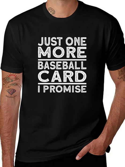 Just One More Baseball Card Graphic T-Shirt