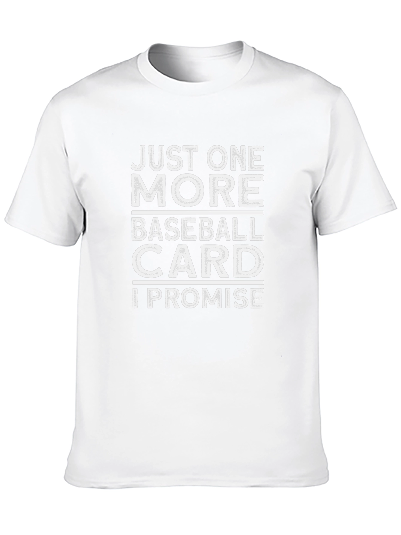 Just One More Baseball Card Graphic T-Shirt