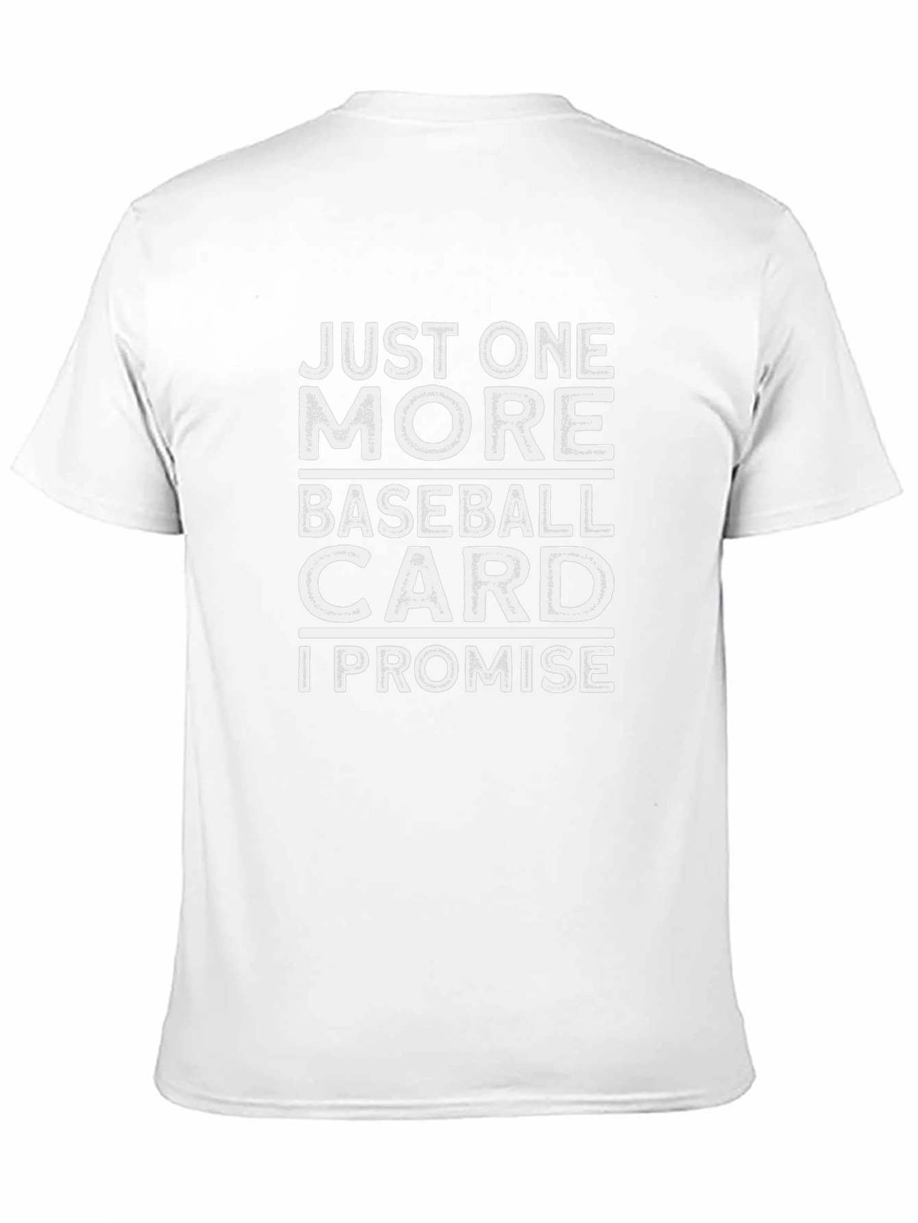 Just One More Baseball Card Graphic T-Shirt