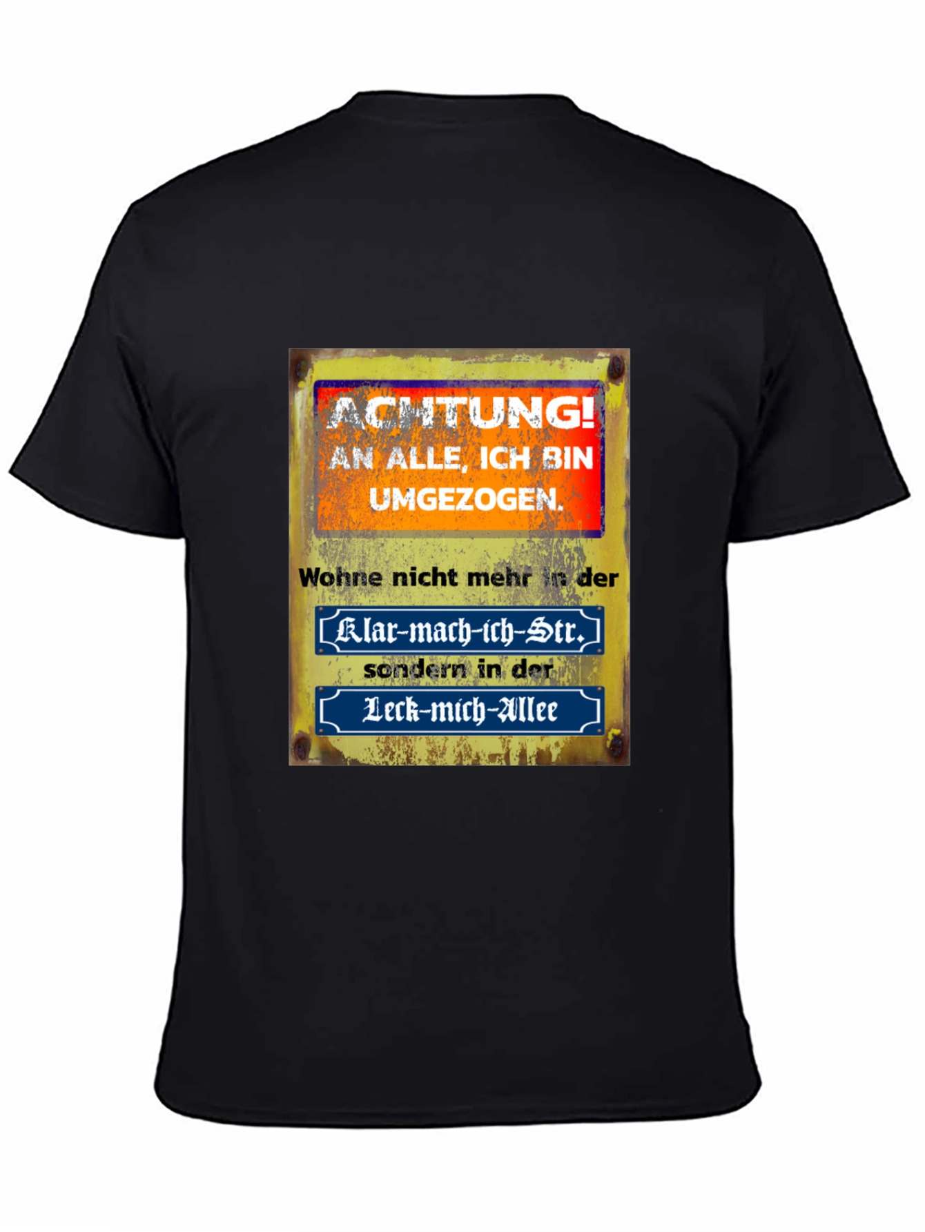 Humorous German Saying T-Shirt - Moved!