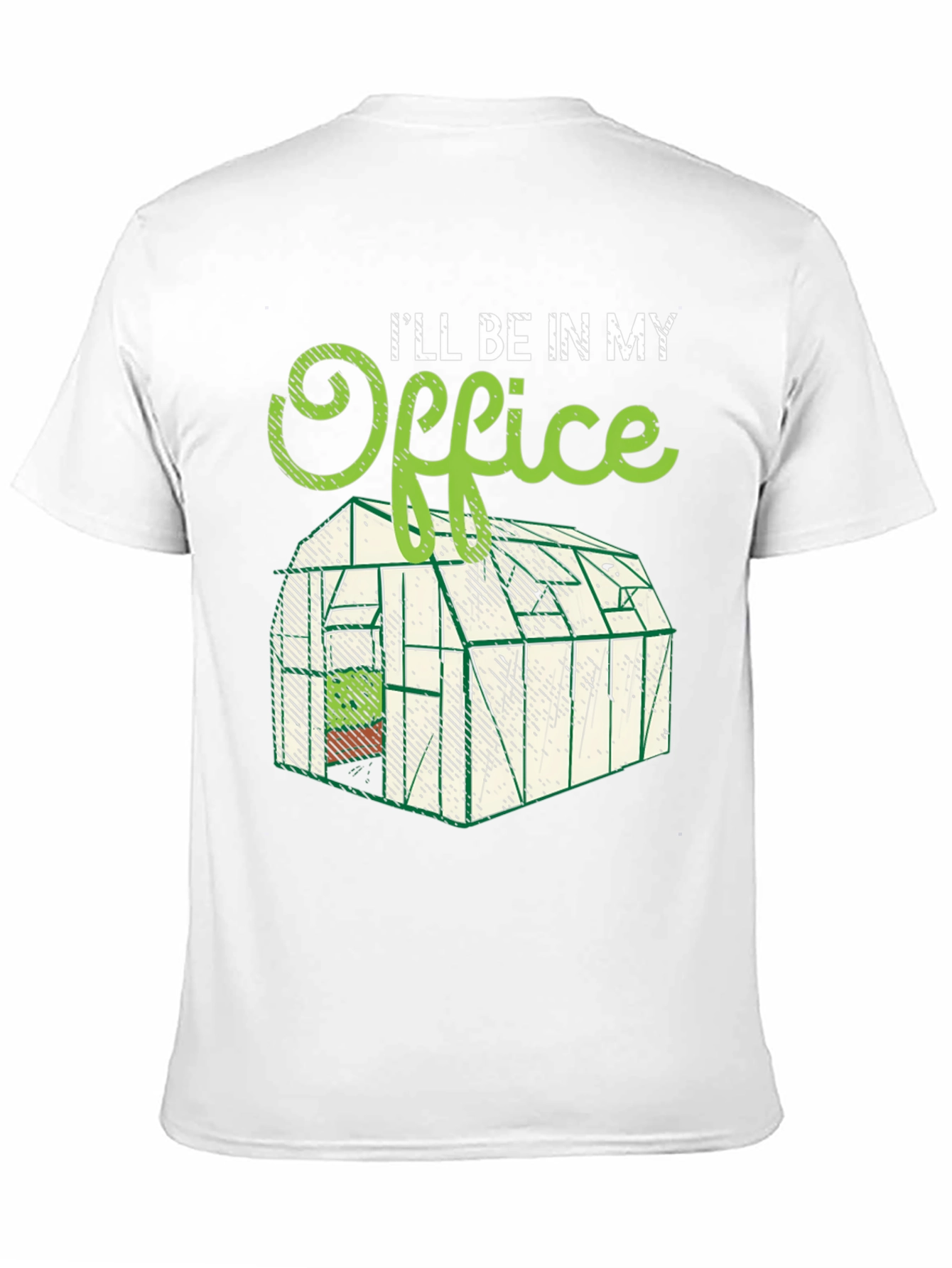 Gardening Office T-Shirt - Greenhouse Lover