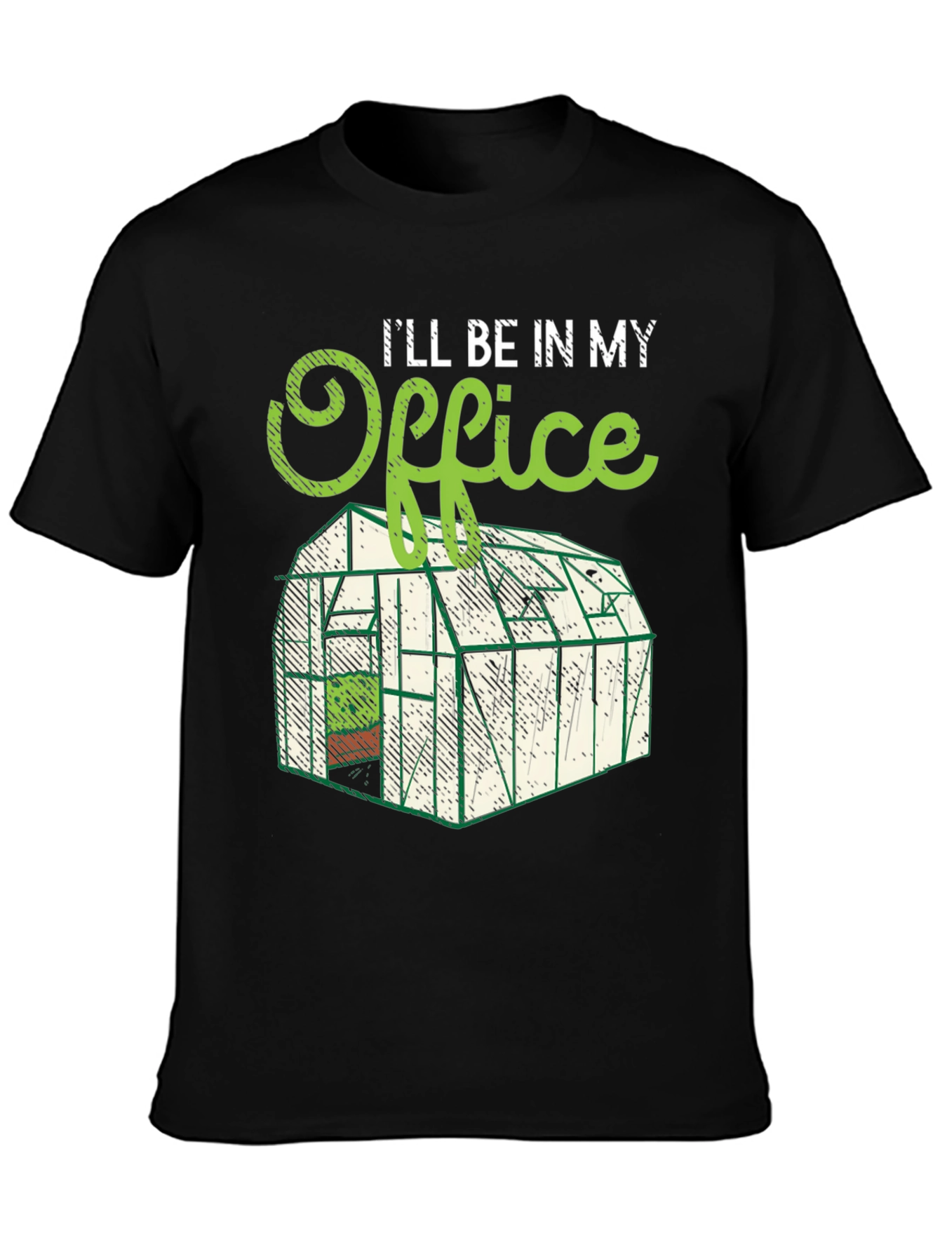 Gardening Office T-Shirt - Greenhouse Lover