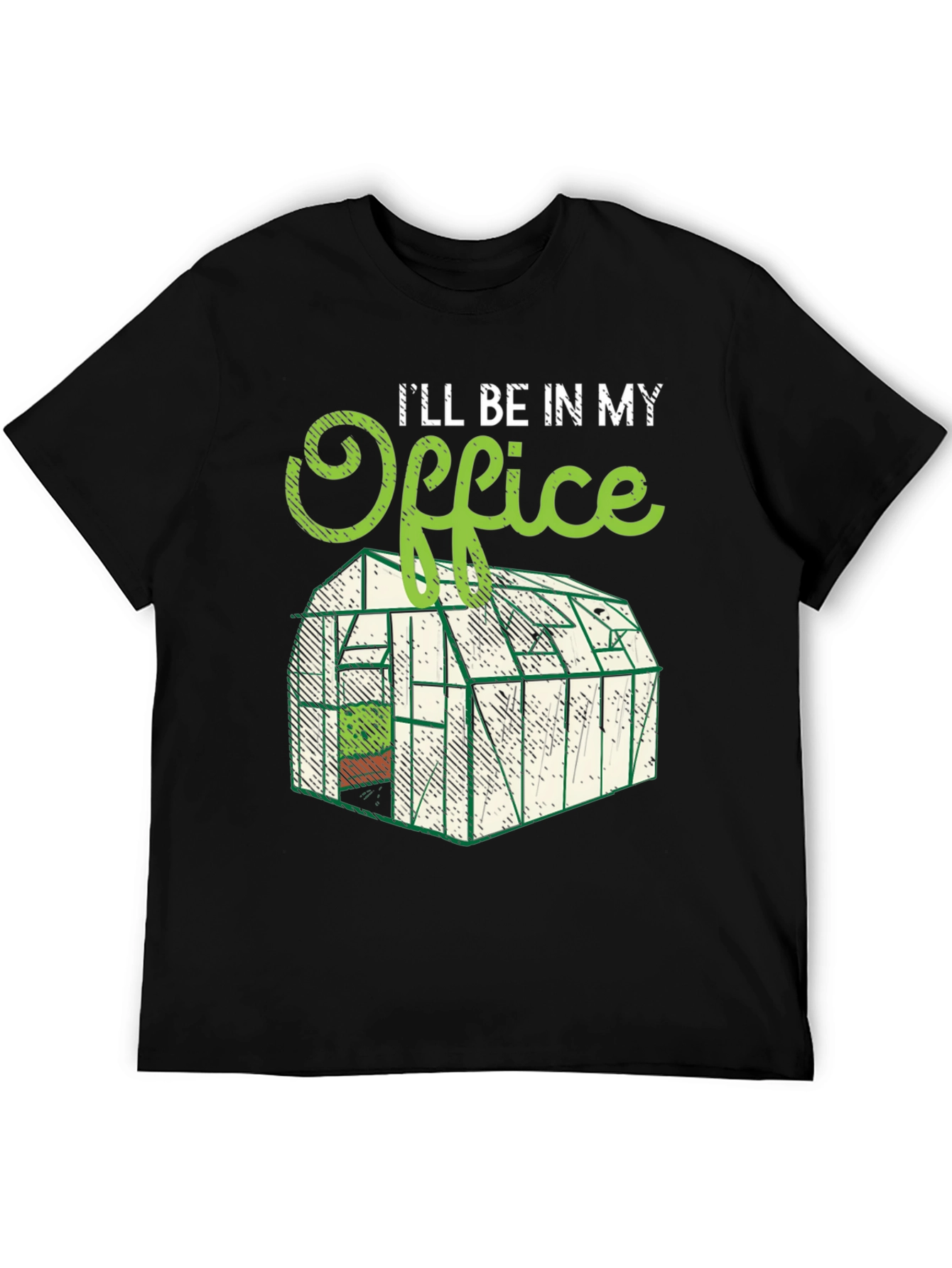 Gardening Office T-Shirt - Greenhouse Lover