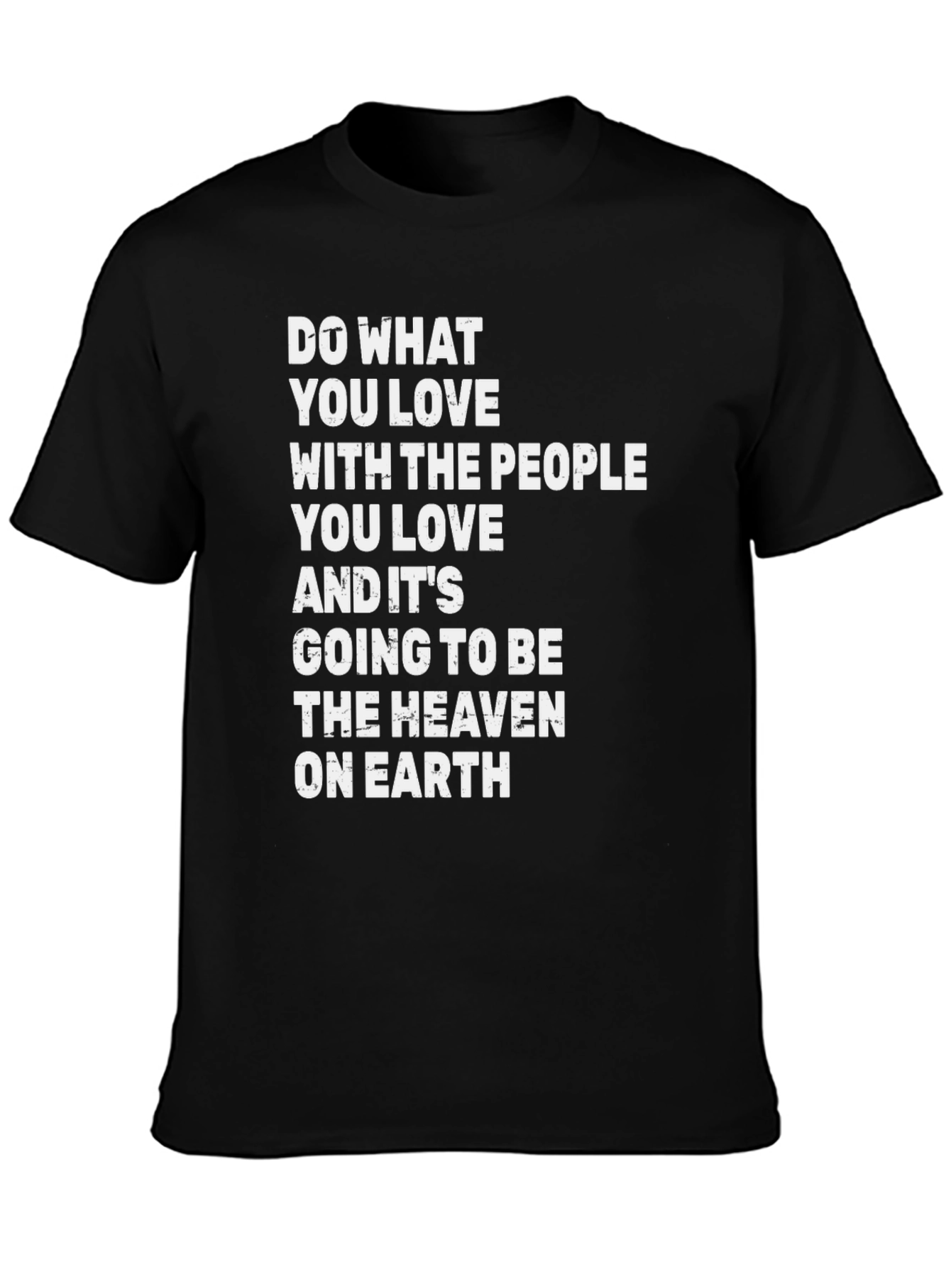 Do What You Love T-Shirt - Inspirational Graphic Tee