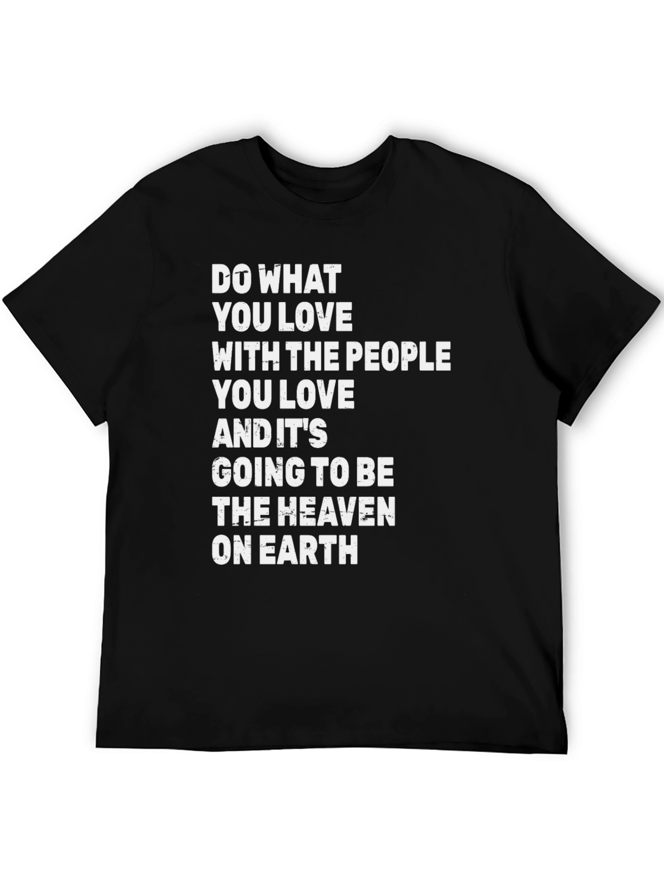 Do What You Love T-Shirt - Inspirational Graphic Tee
