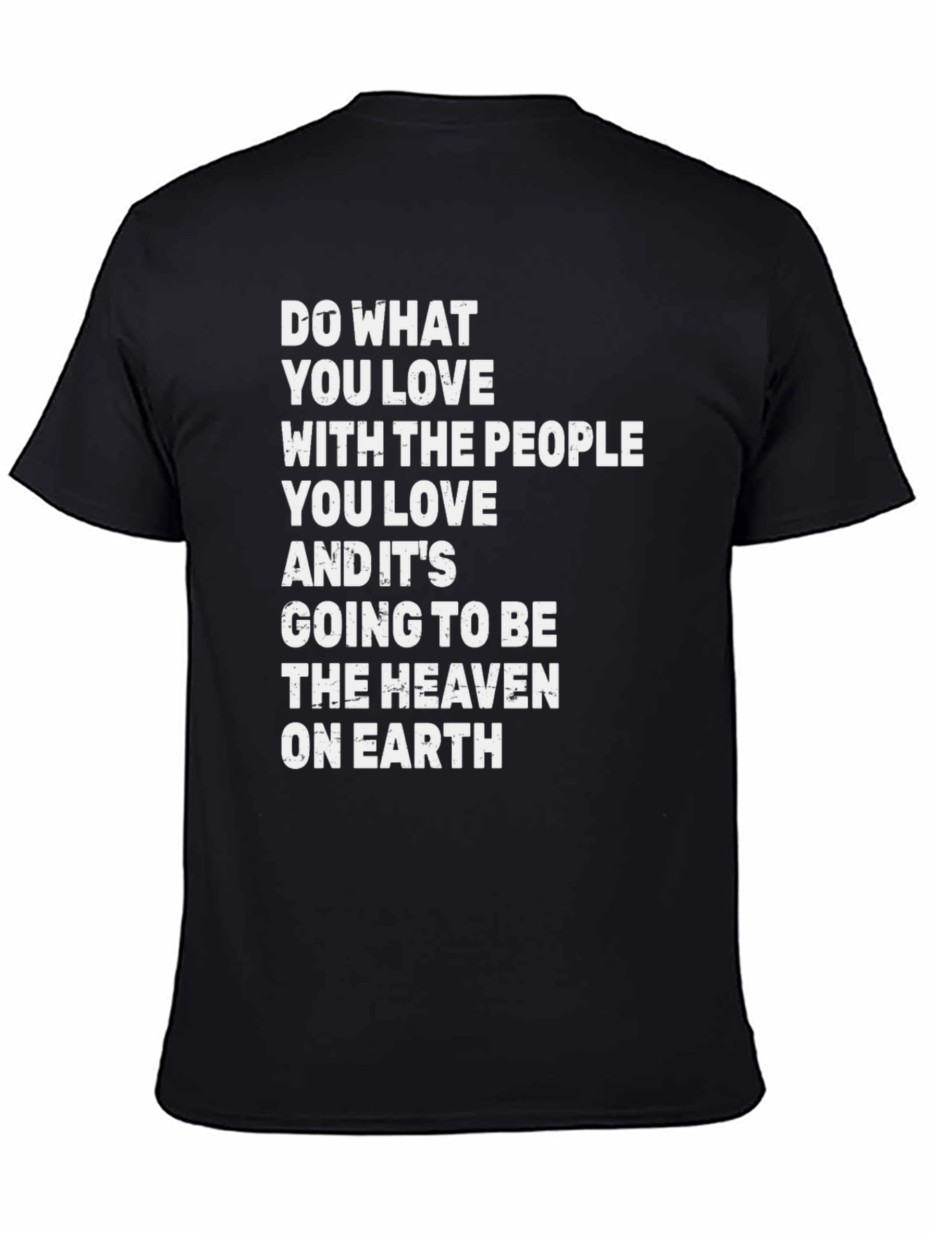 Do What You Love T-Shirt - Inspirational Graphic Tee