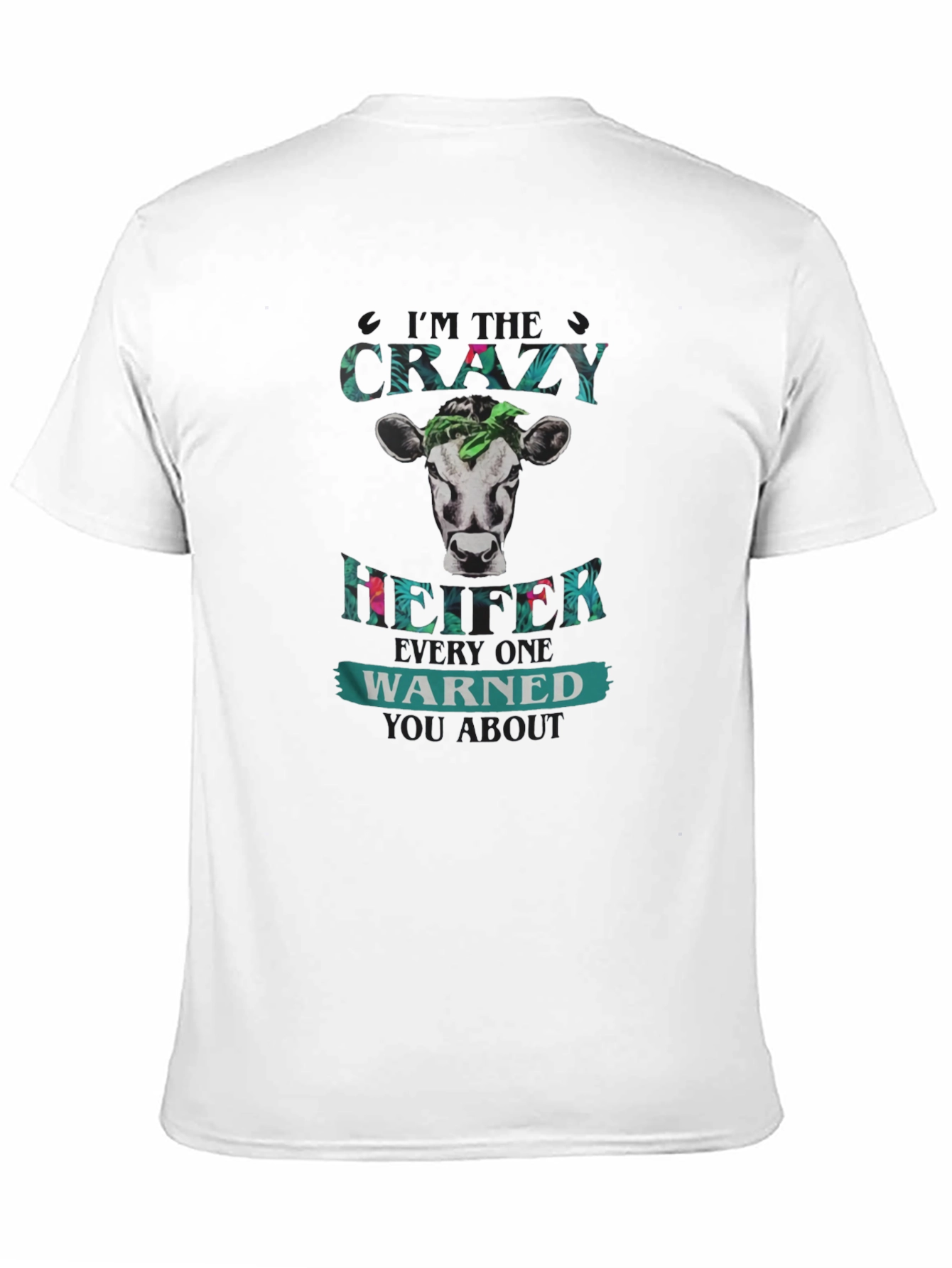 Crazy Heifer T-Shirt - Novelty Farm Animal Tee