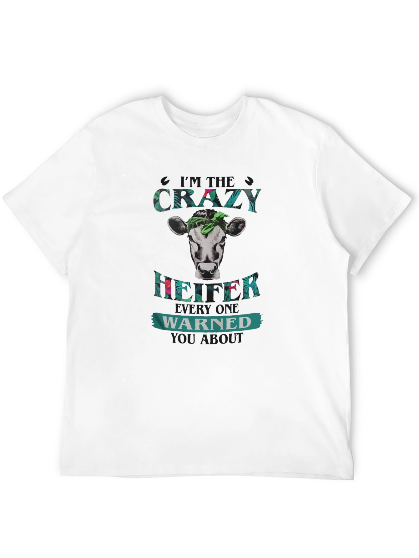Crazy Heifer T-Shirt - Novelty Farm Animal Tee