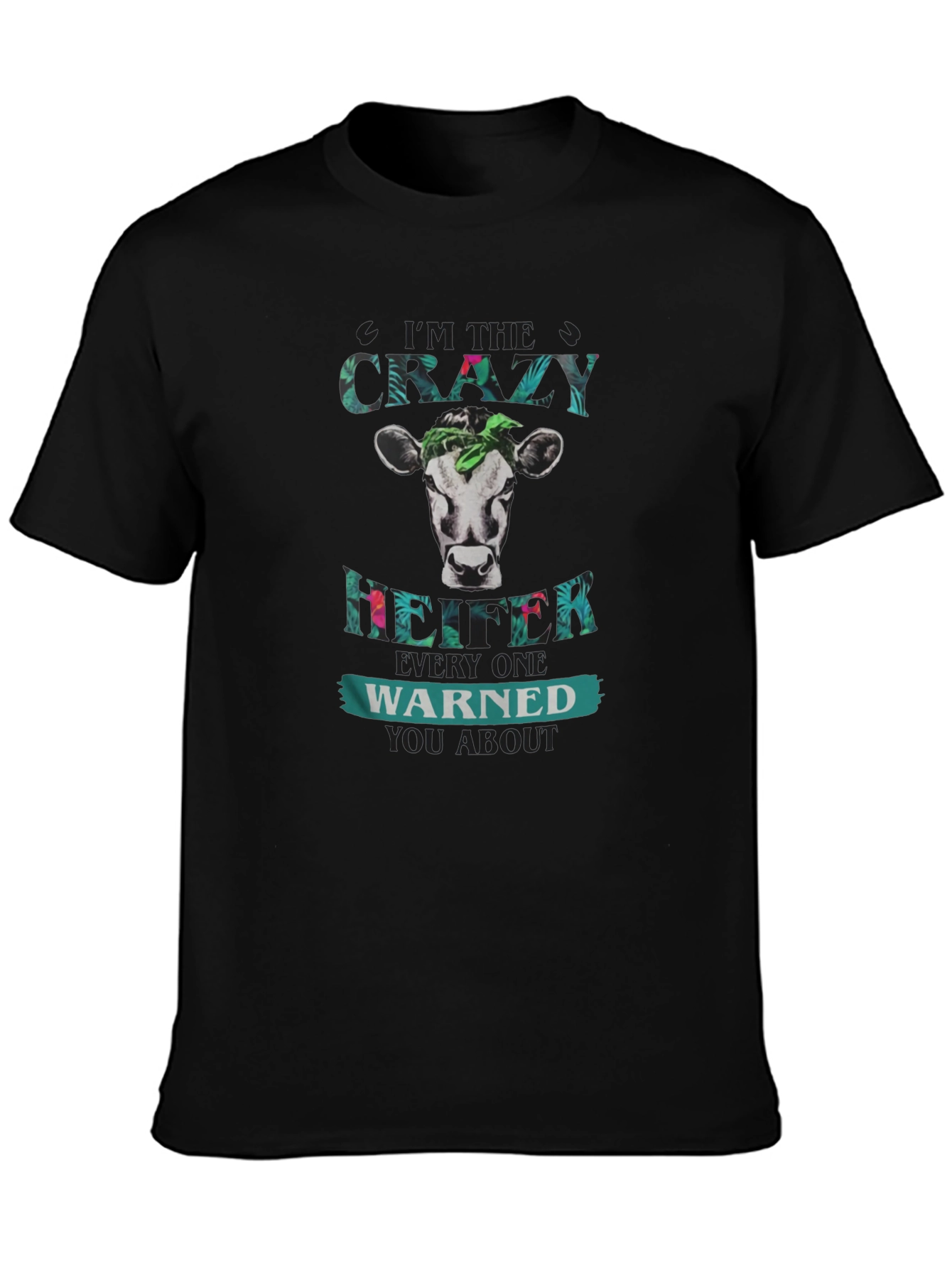 Crazy Heifer T-Shirt - Novelty Farm Animal Tee