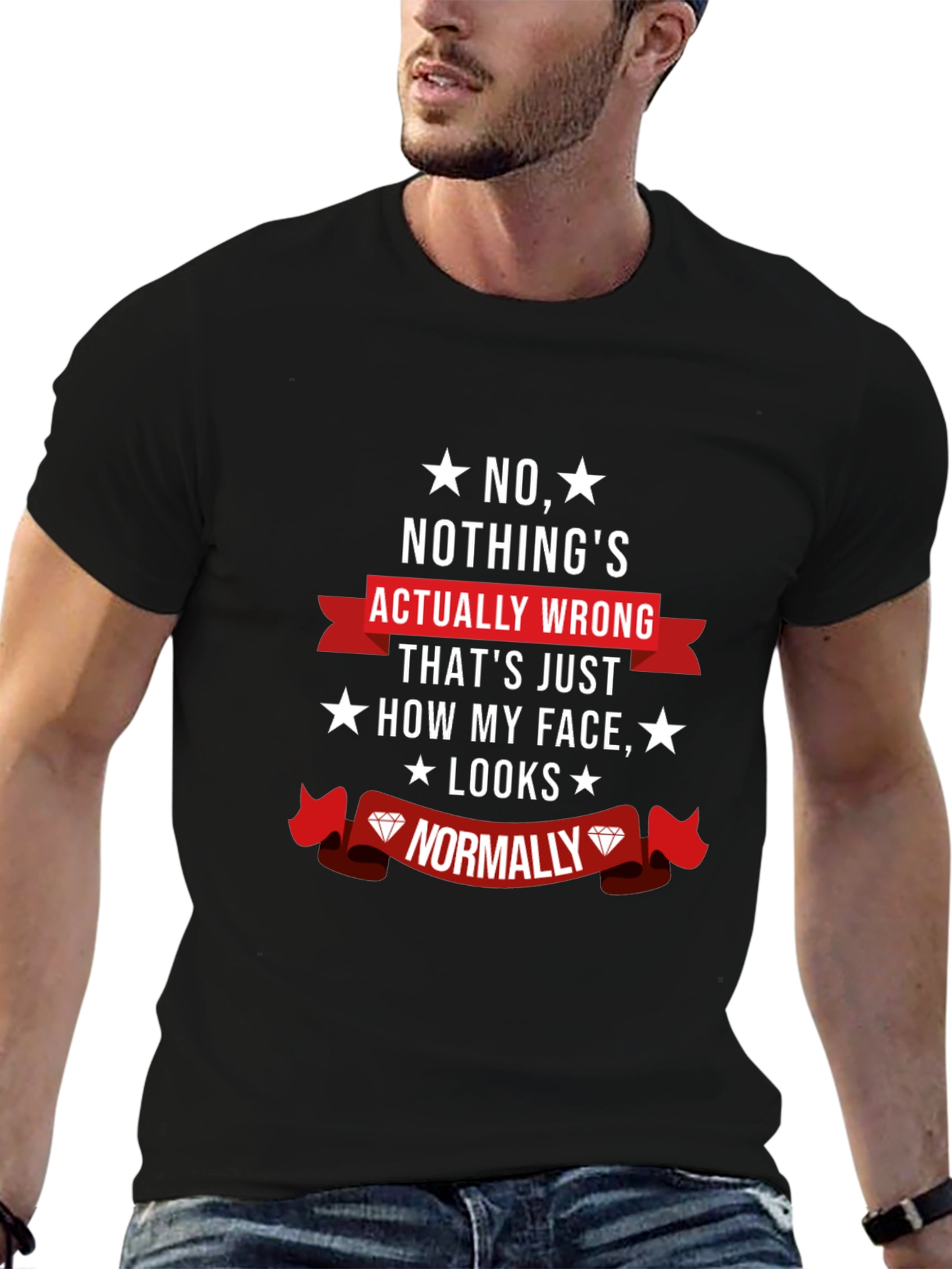 Funny Novelty Graphic T-Shirt - Nothings Wrong