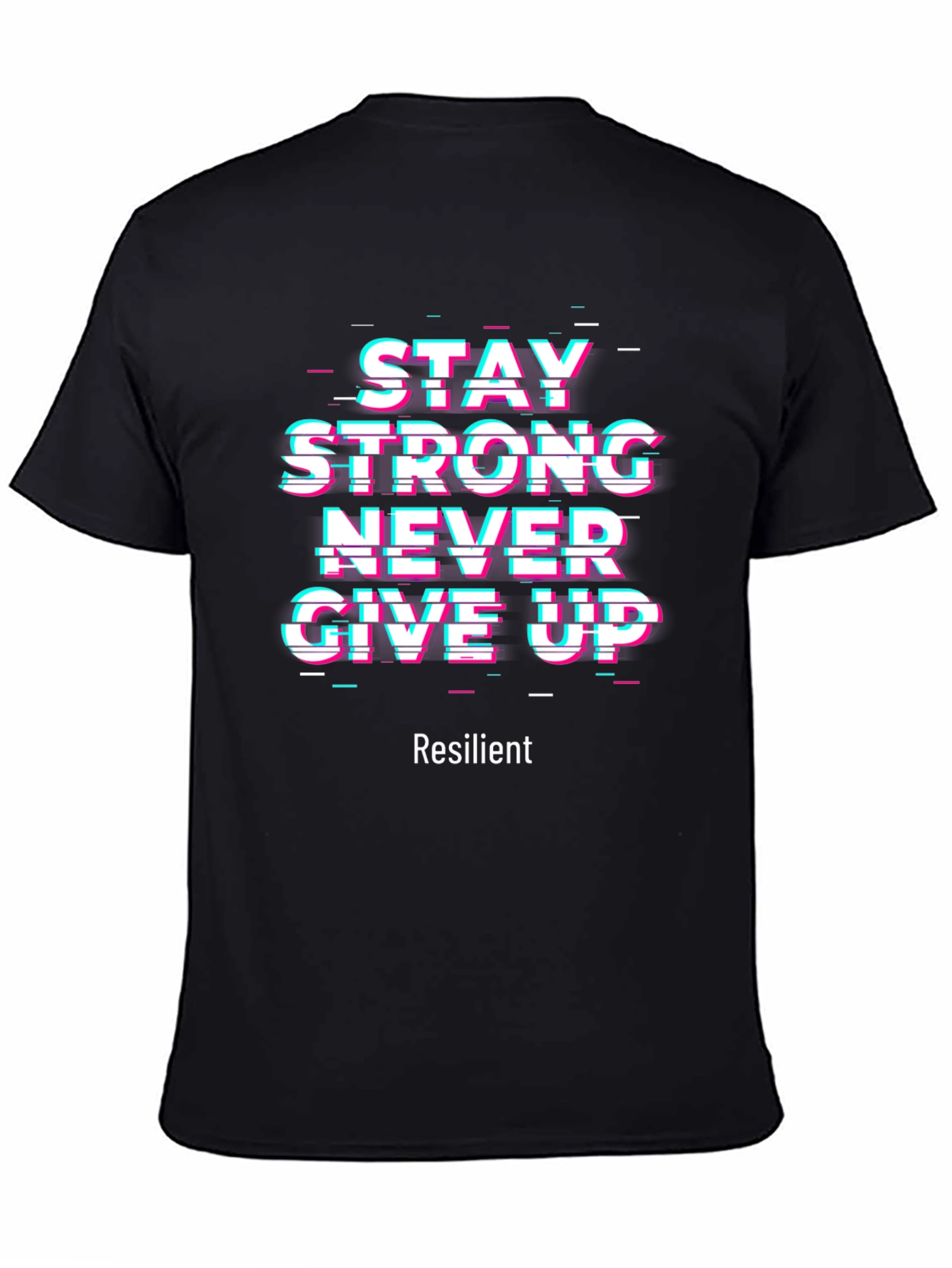 Motivational Graphic Tee - Stay Strong