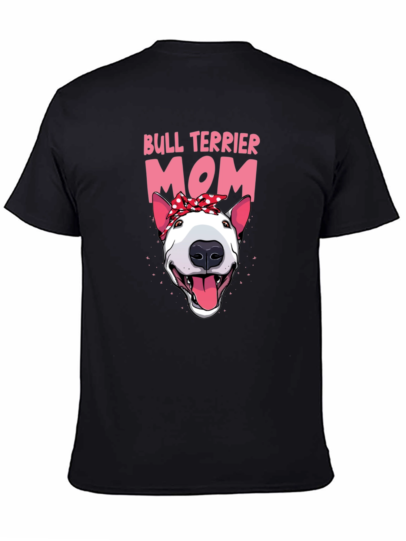 Bull Terrier Mom Graphic T-Shirt