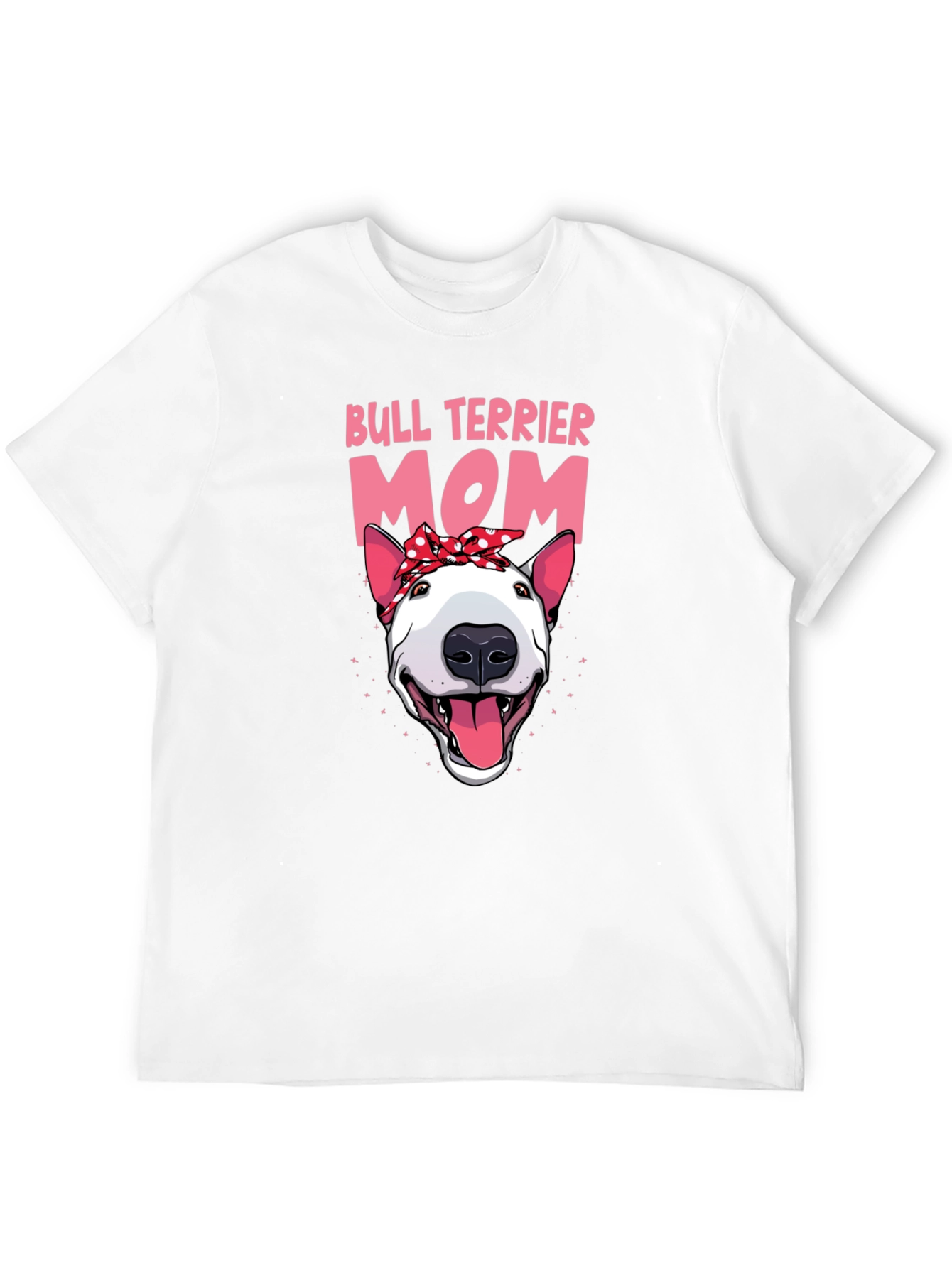 Bull Terrier Mom Graphic T-Shirt