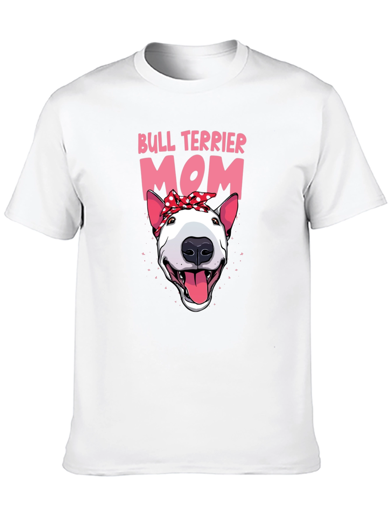 Bull Terrier Mom Graphic T-Shirt