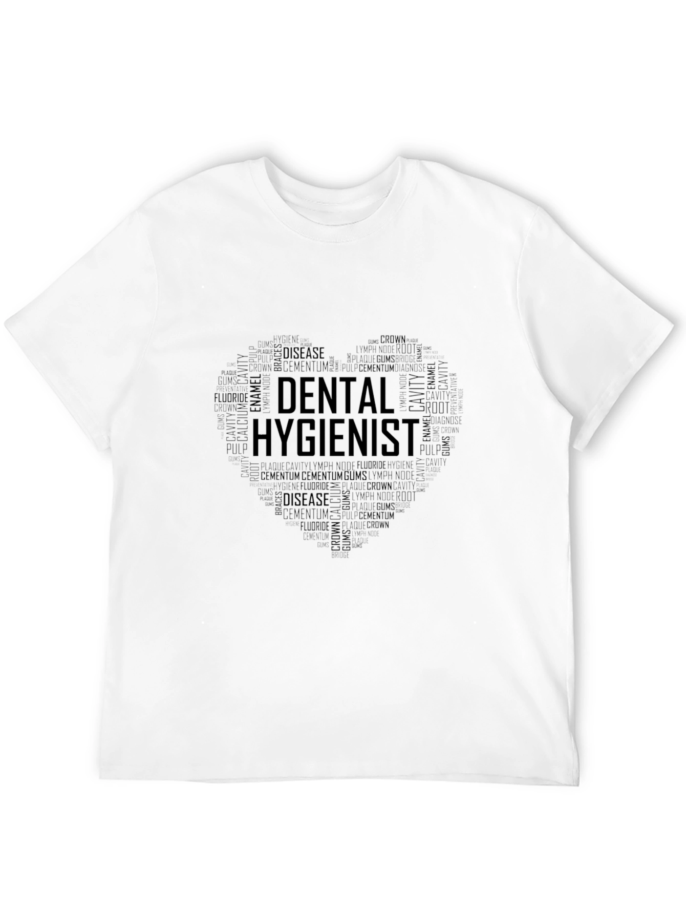 Dental Hygienist Heart Word Art T-Shirt