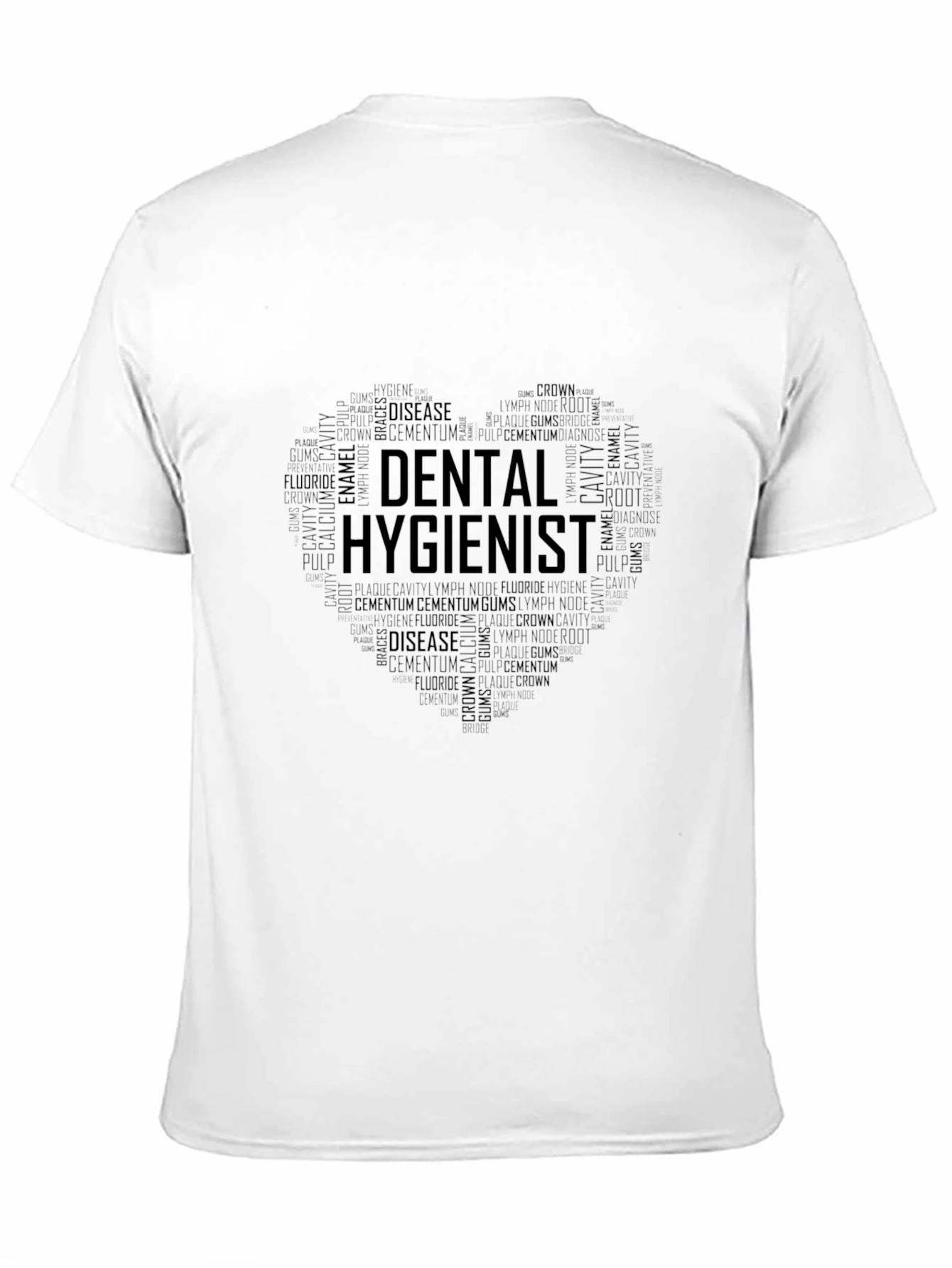 Dental Hygienist Heart Word Art T-Shirt