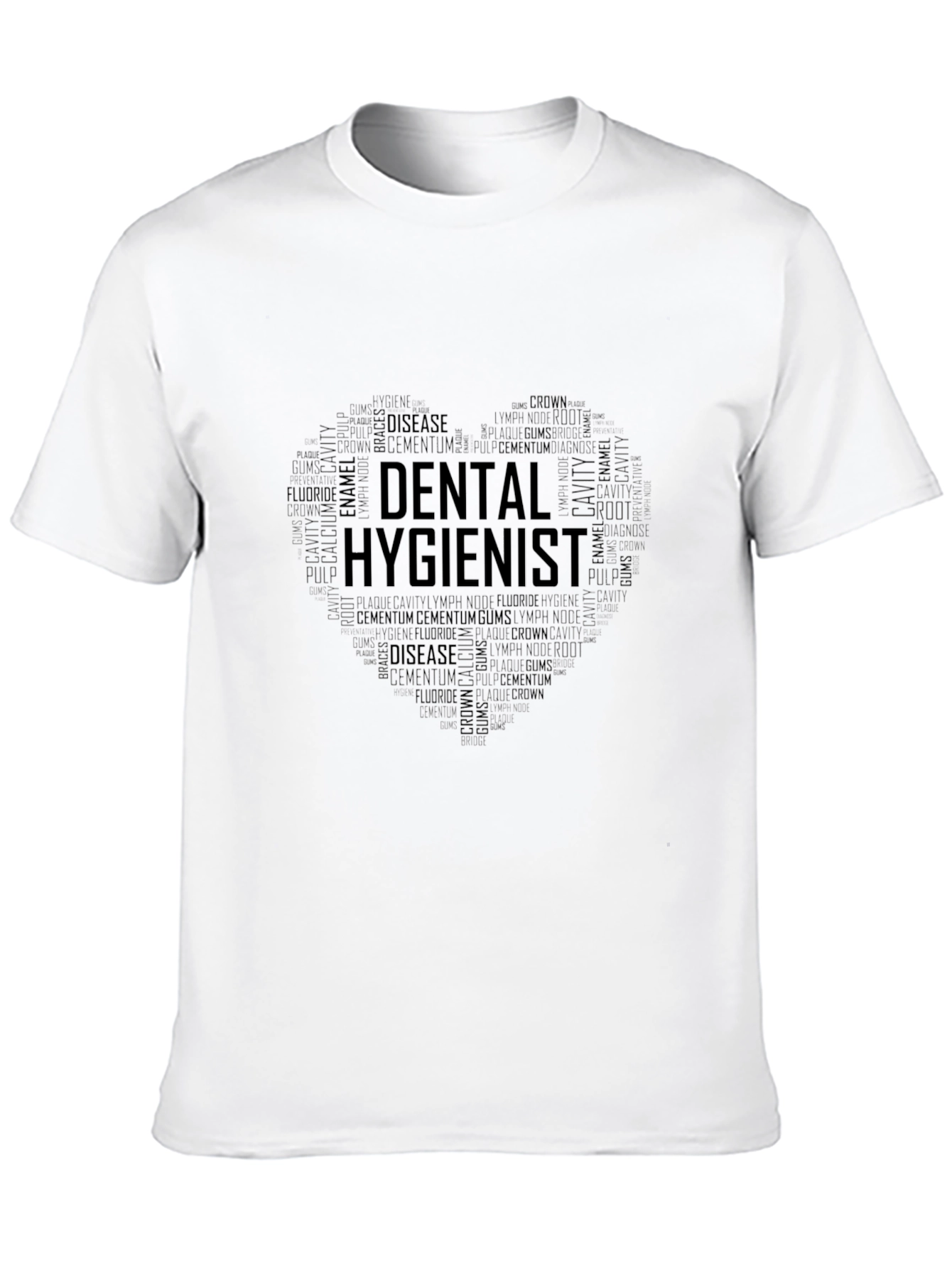 Dental Hygienist Heart Word Art T-Shirt