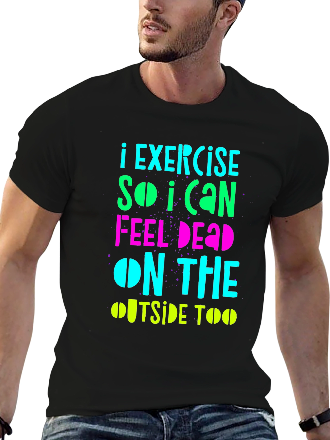 Funny Exercise Graphic T-Shirt: Feel Dead Inside & Out