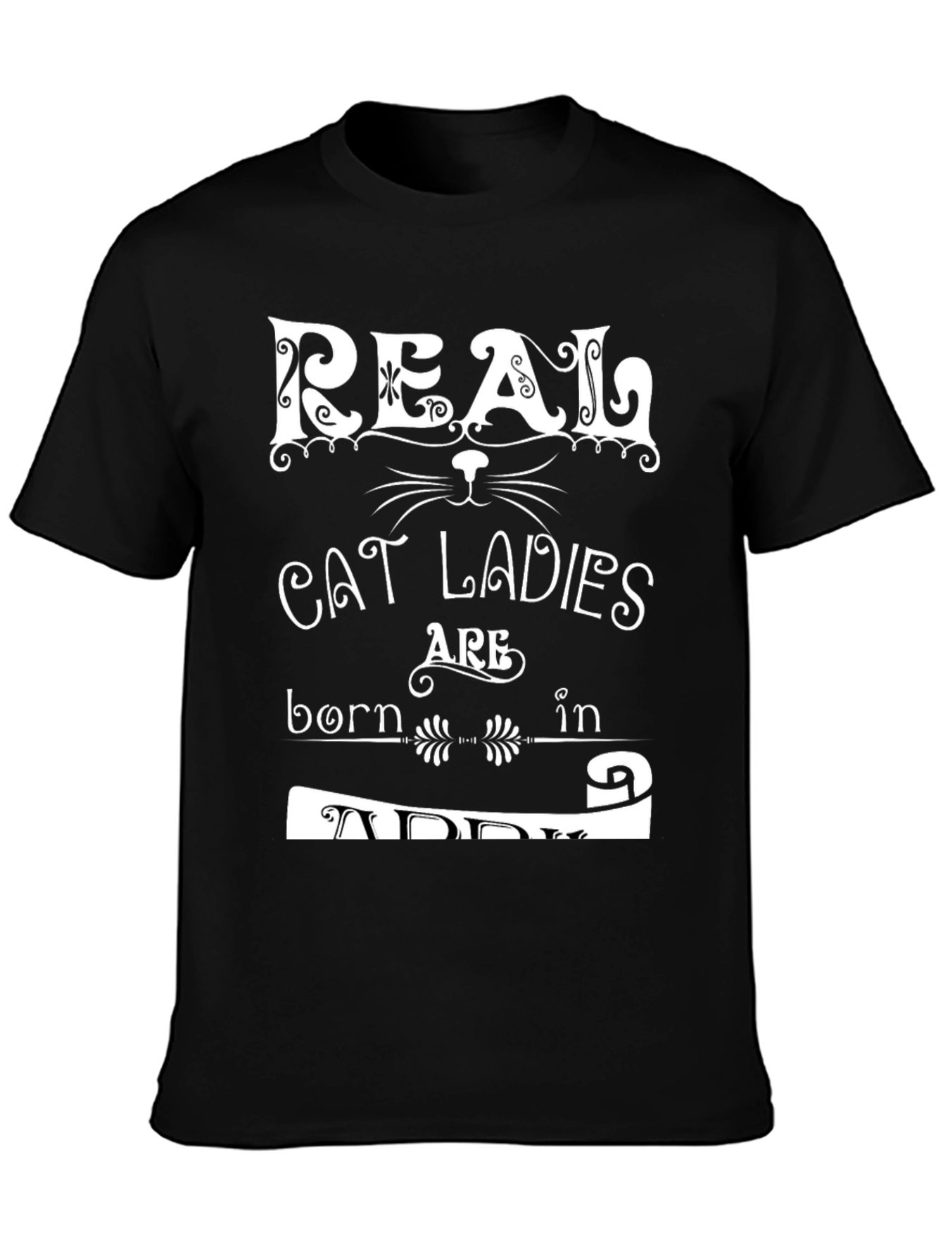 Real Cat Ladies Are Born in April T-Shirt