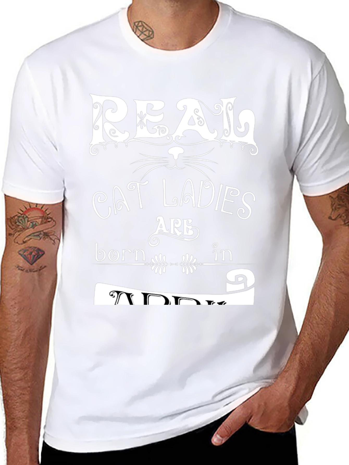 Real Cat Ladies Are Born in April T-Shirt