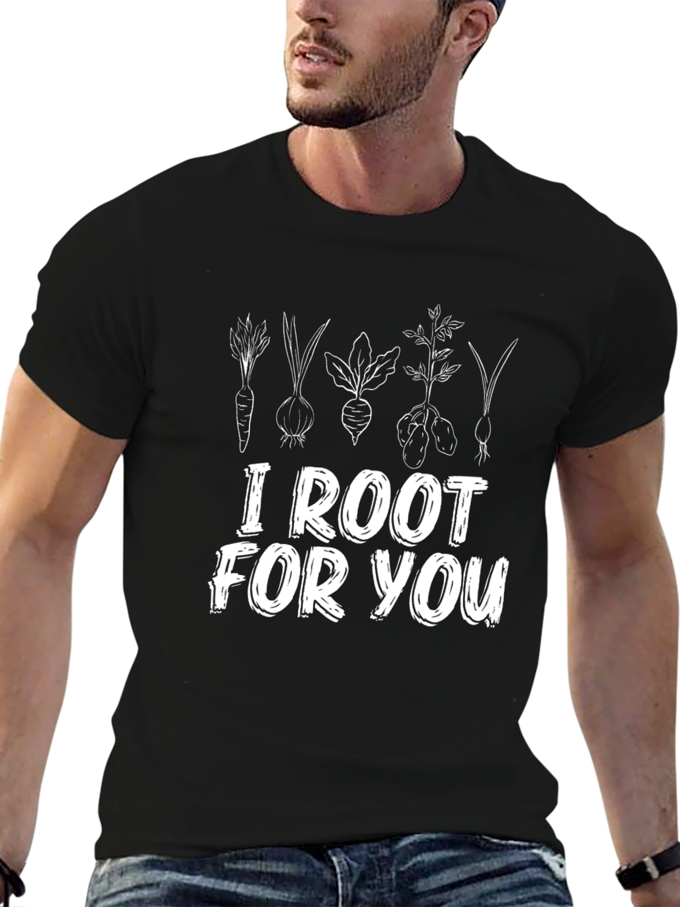 I Root For You - Funny Gardening T-Shirt