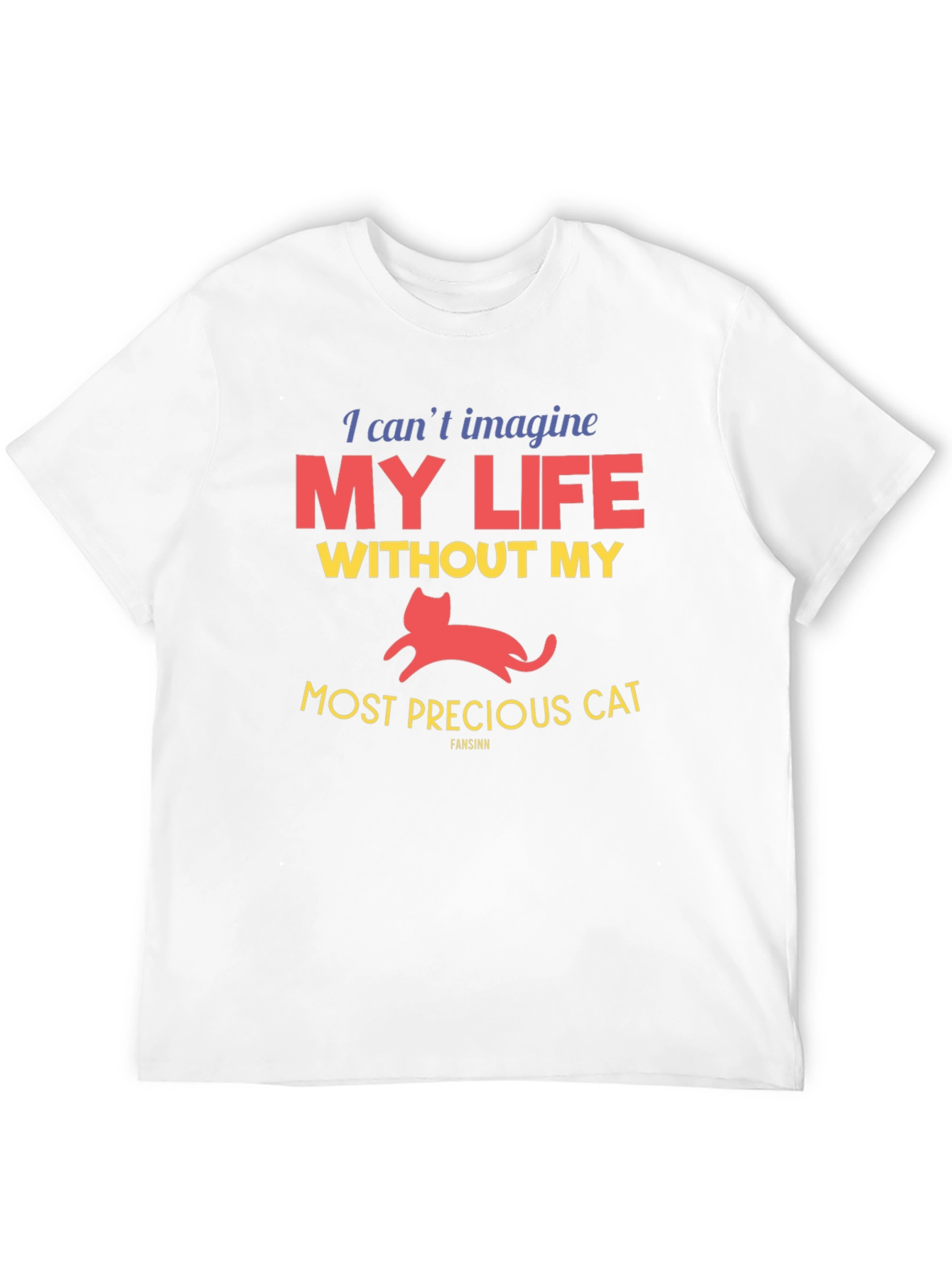 Cat Lover T-Shirt: My Life Without My Cat