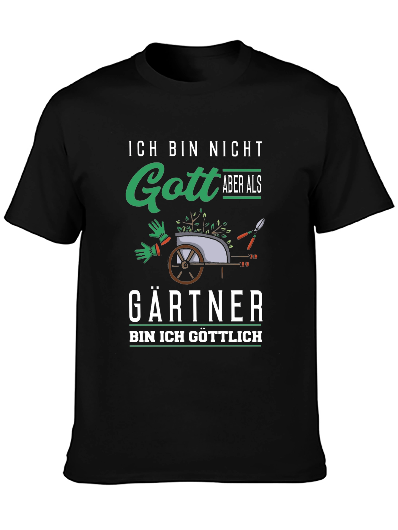 Ich Bin Nicht Gott Gardener Graphic T-Shirt