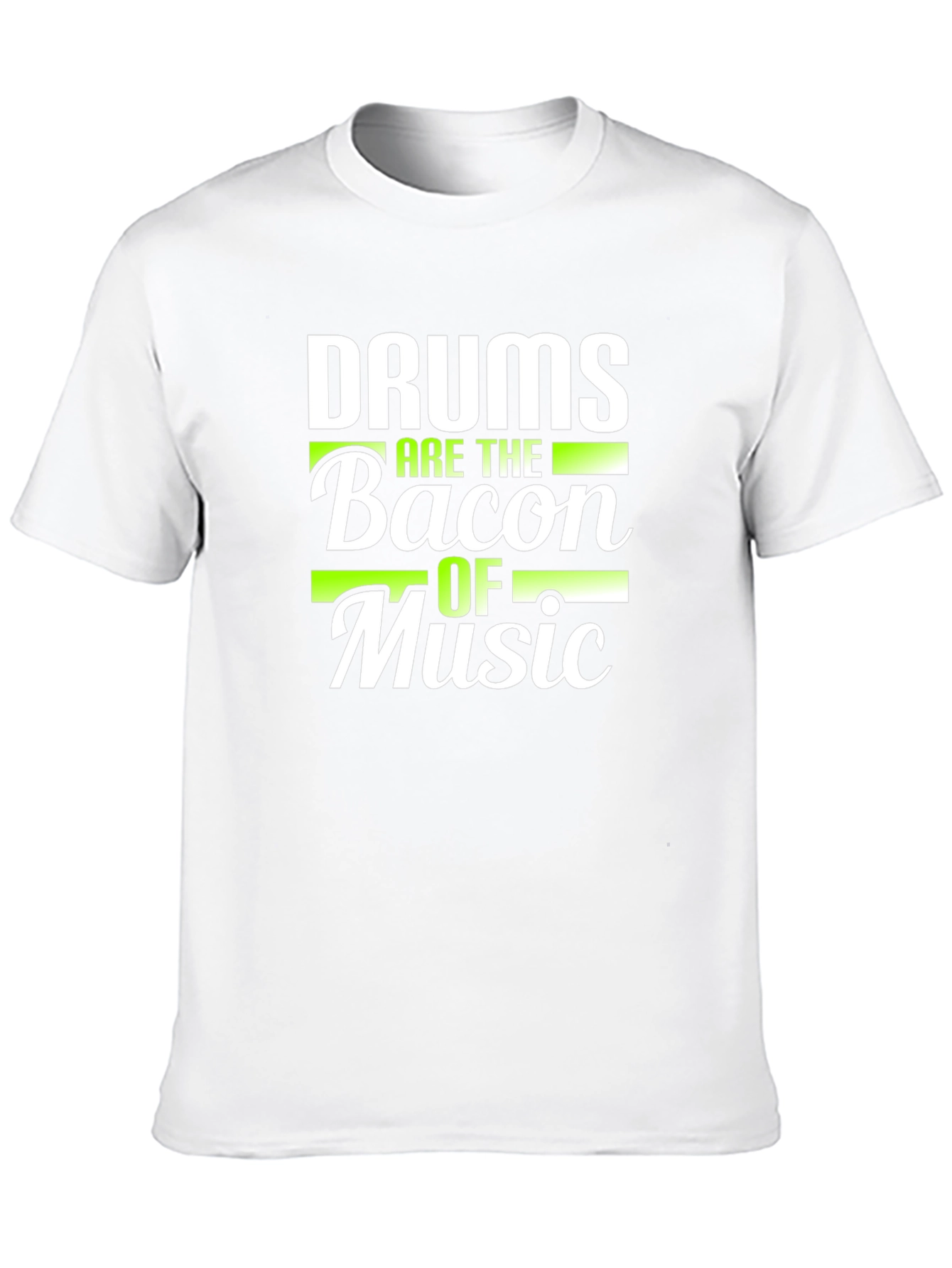 Drums are the Bacon of Music T-Shirt