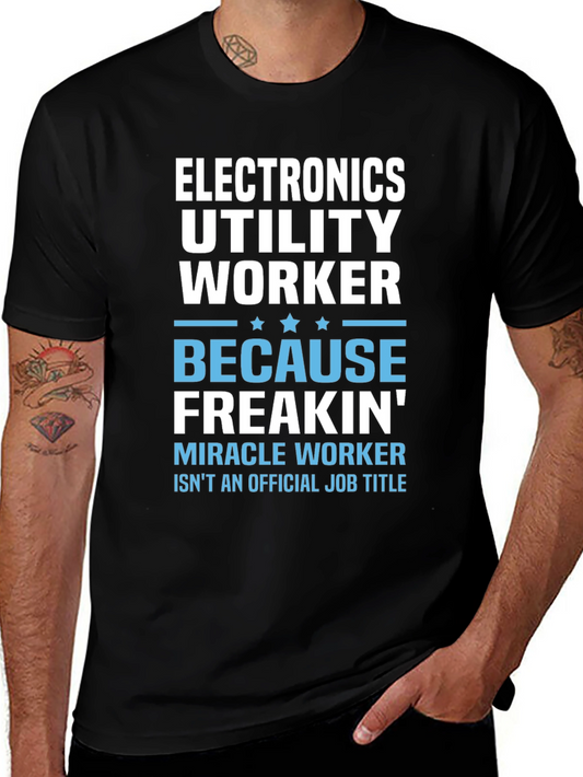 Electronics Utility Worker T-Shirt - Miracle Worker