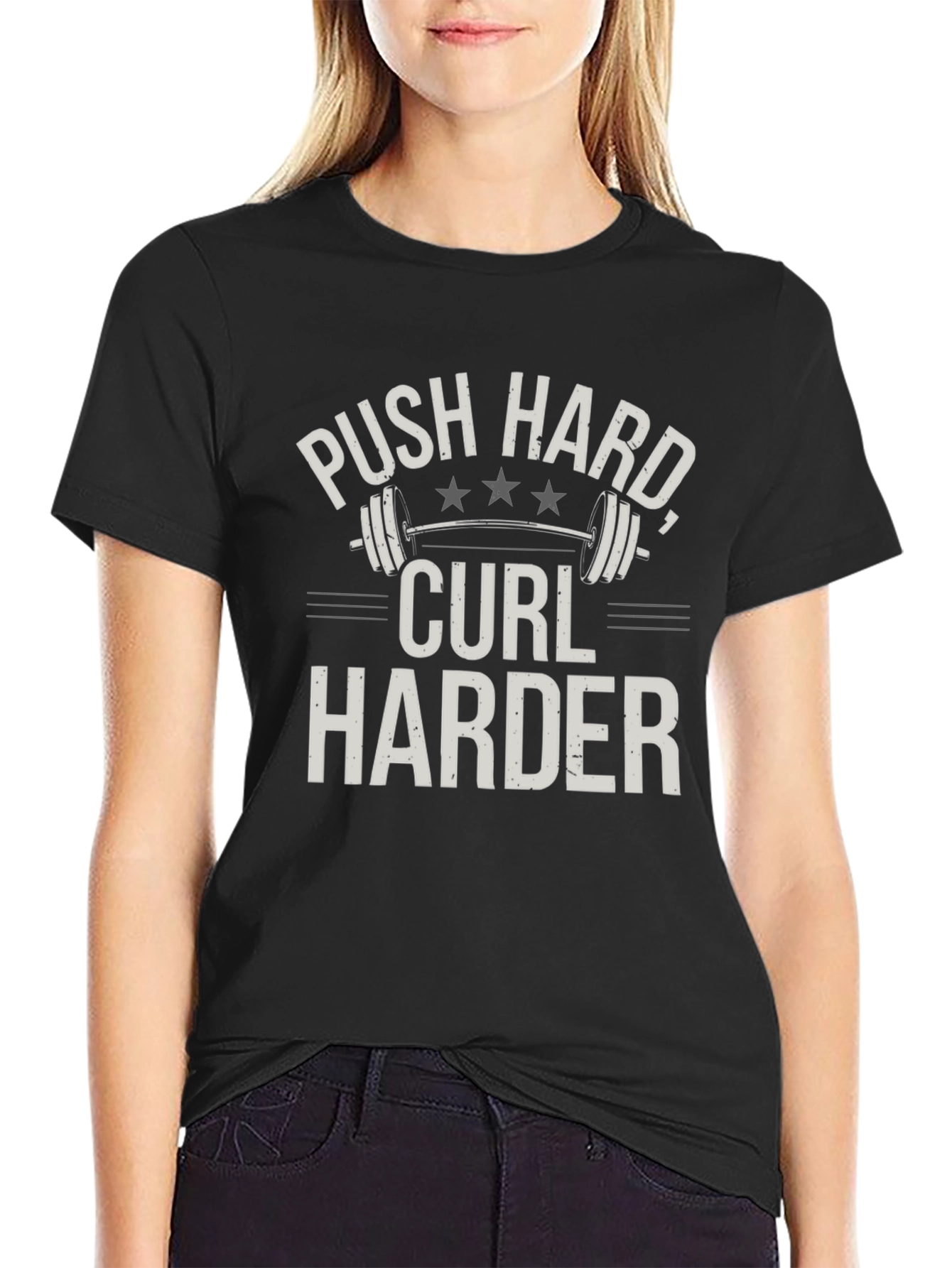 Push Hard Curl Harder Graphic T-Shirt