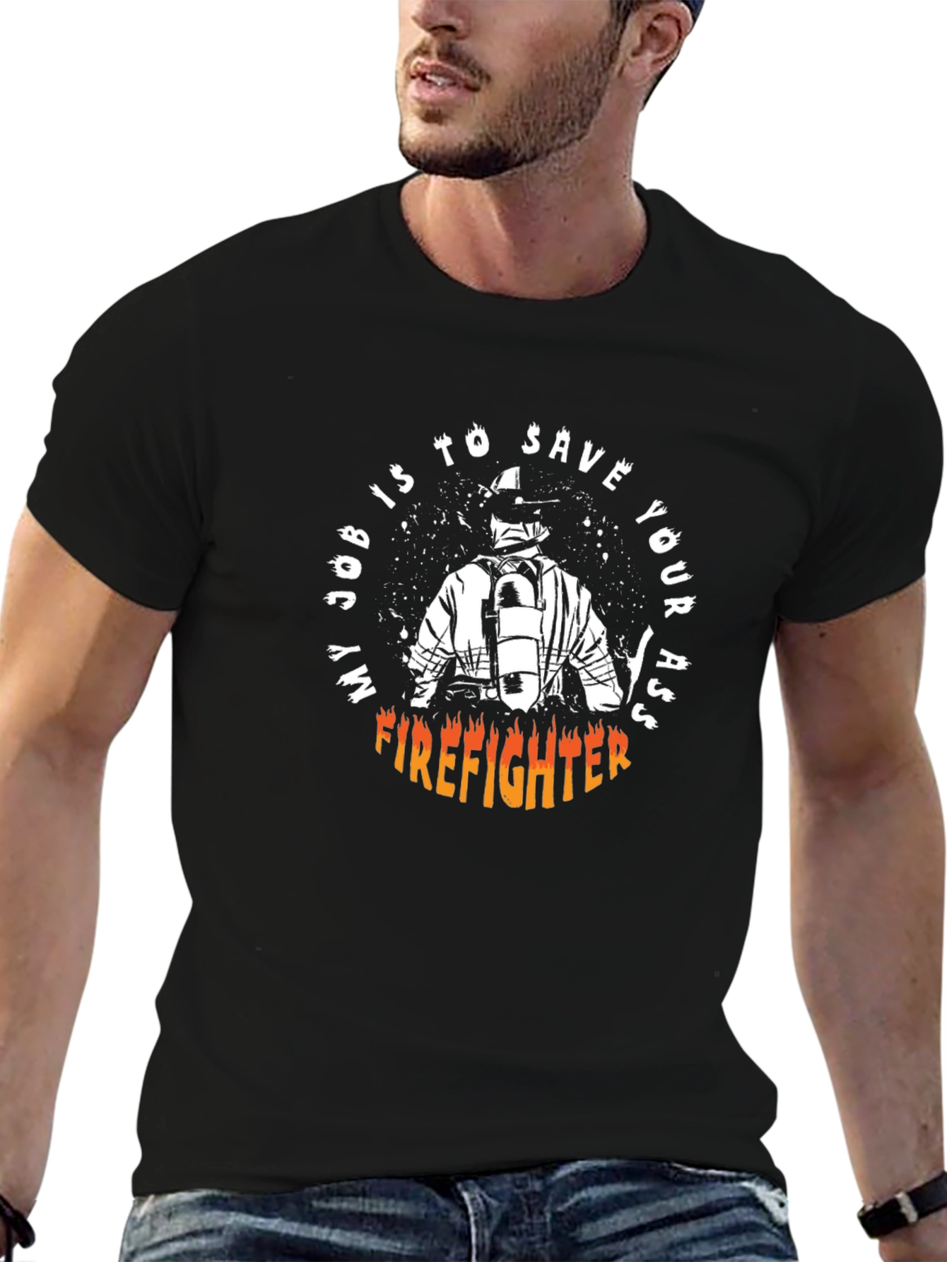 Firefighter Save Your Ass T-Shirt