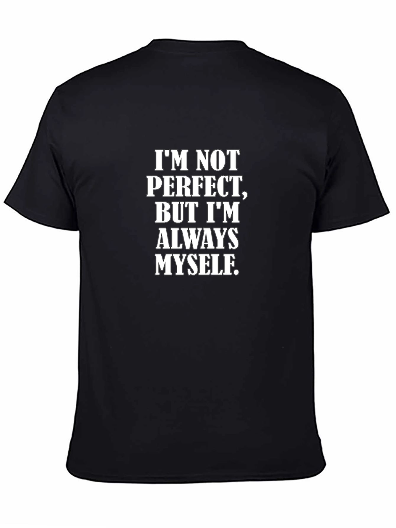 Im Not Perfect Mens Black Graphic T-Shirt