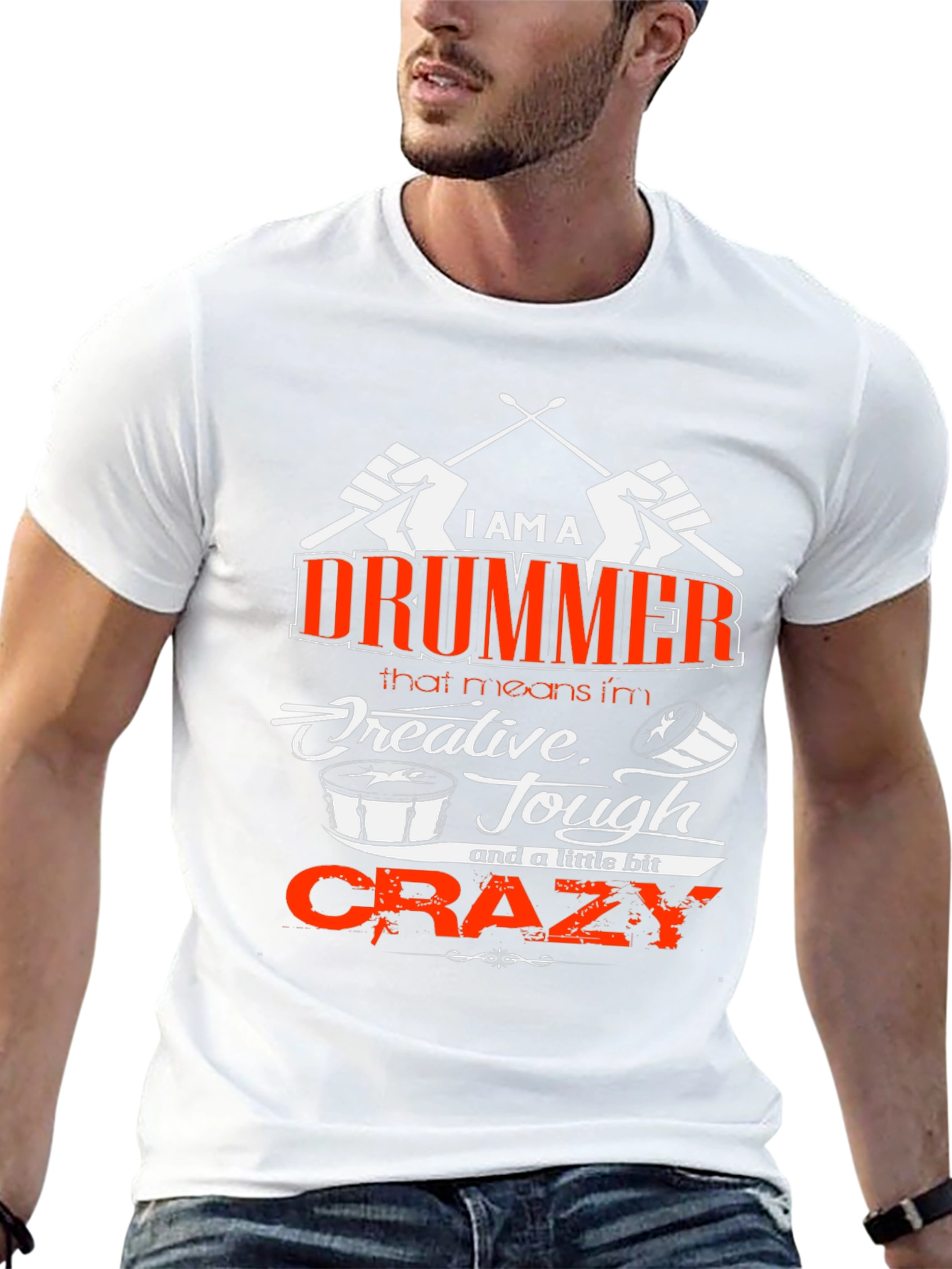 I am a Drummer T-Shirt - Creative Tough Crazy