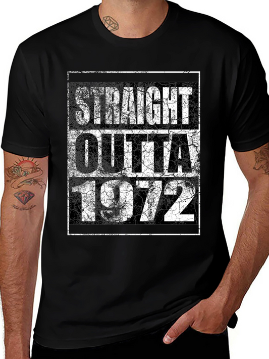Straight Outta 1972 Graphic Tee - Limited Edition!