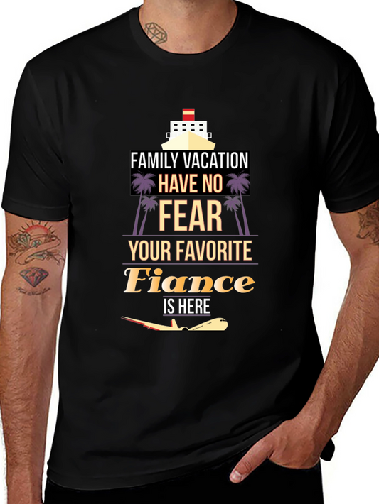 Vacation Fiance T-Shirt - Family Trip Apparel