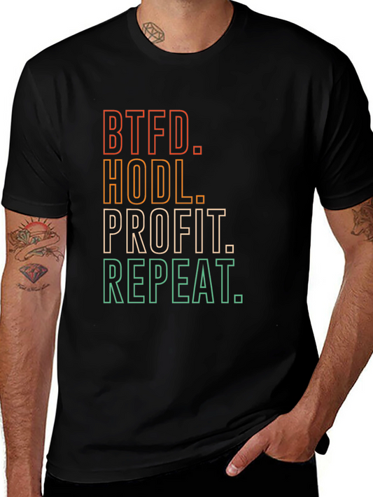 BTFD HODL Profit Repeat Black T-Shirt