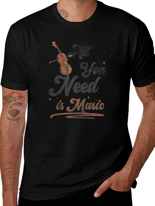 All You Need Is Music T-Shirt