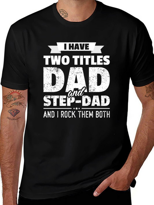 Dad & Step-Dad Graphic T-Shirt