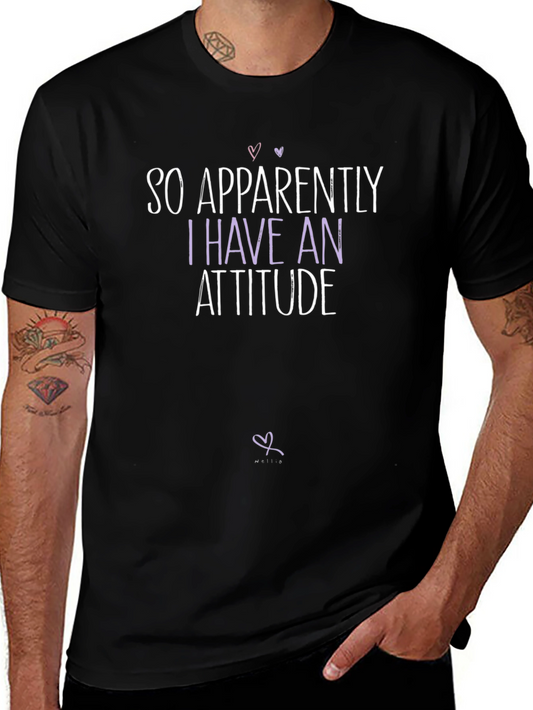 Attitude T-Shirt - Funny Graphic Tee