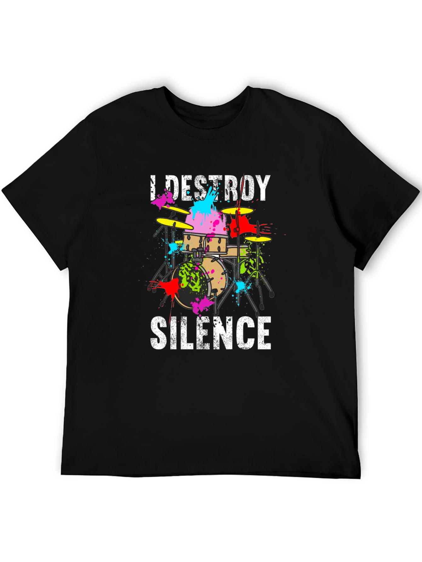 I Destroy Silence Drummer T-Shirt