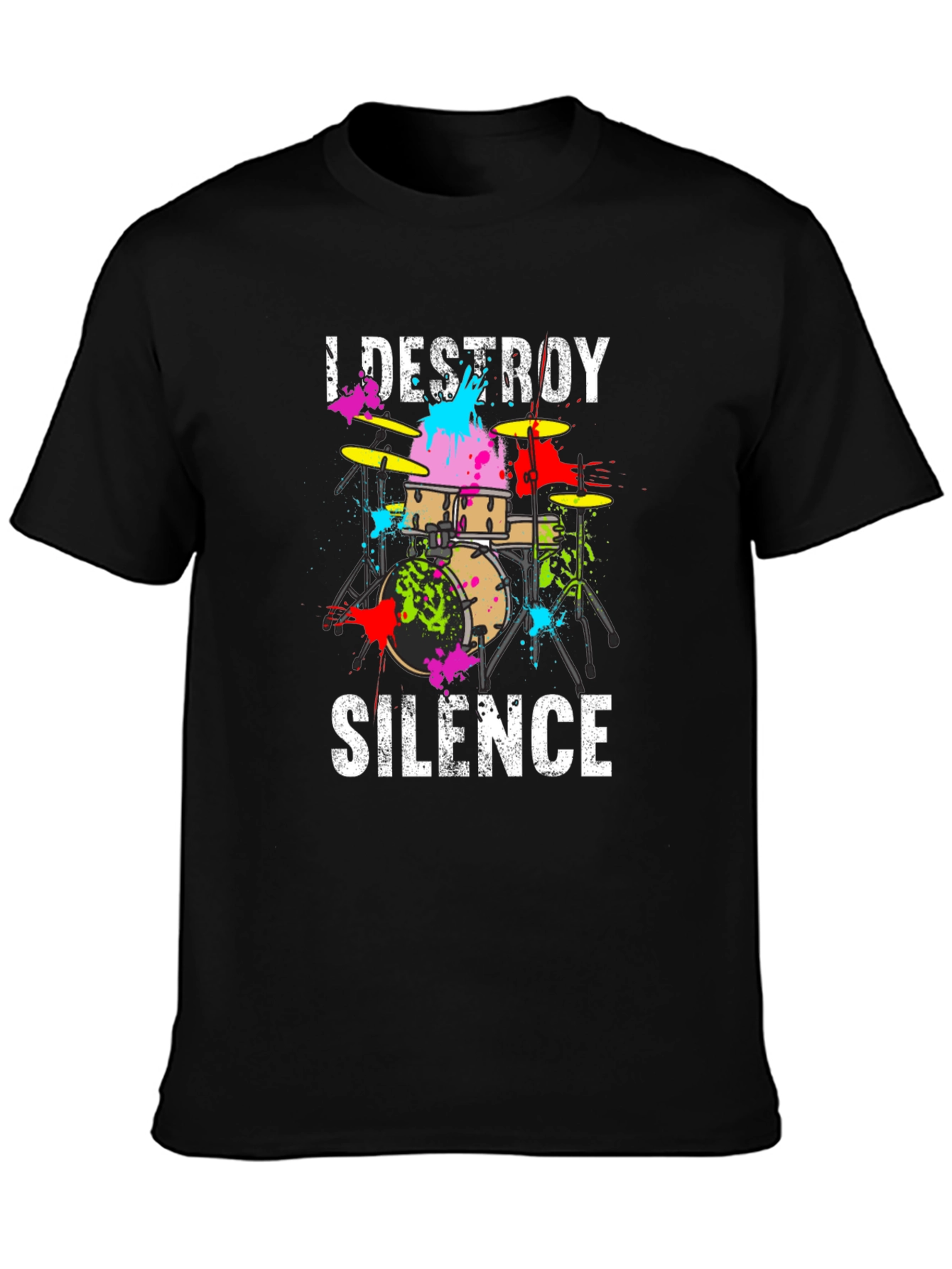 I Destroy Silence Drummer T-Shirt
