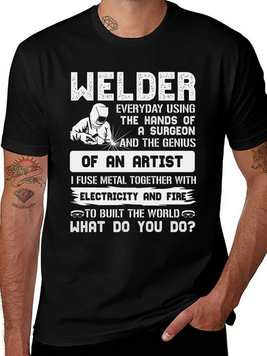 Welder T-Shirt: Surgeon Hands Artist Genius Design