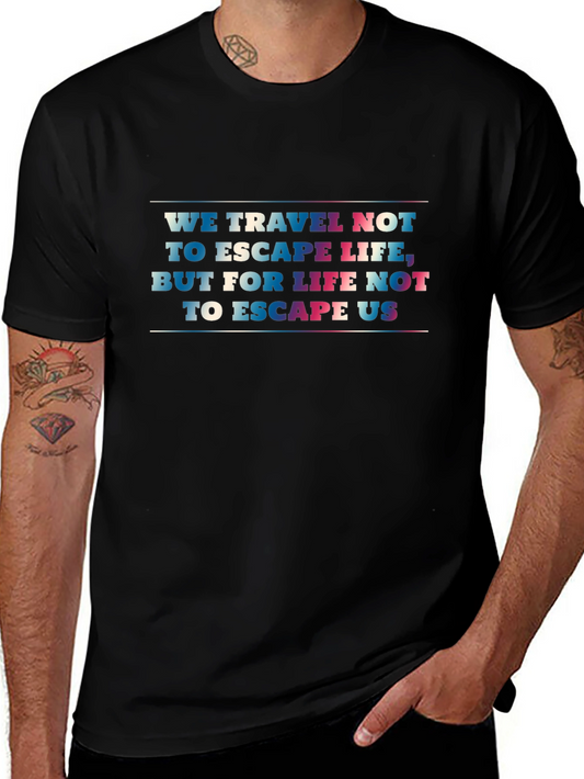 Travel Quote Graphic Tee - Short Sleeve Black T-Shirt