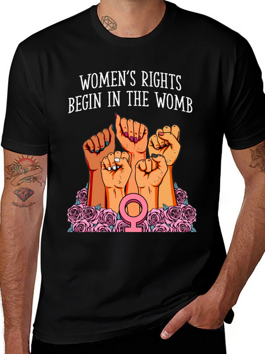 Womens Rights Begin In The Womb Graphic Tee