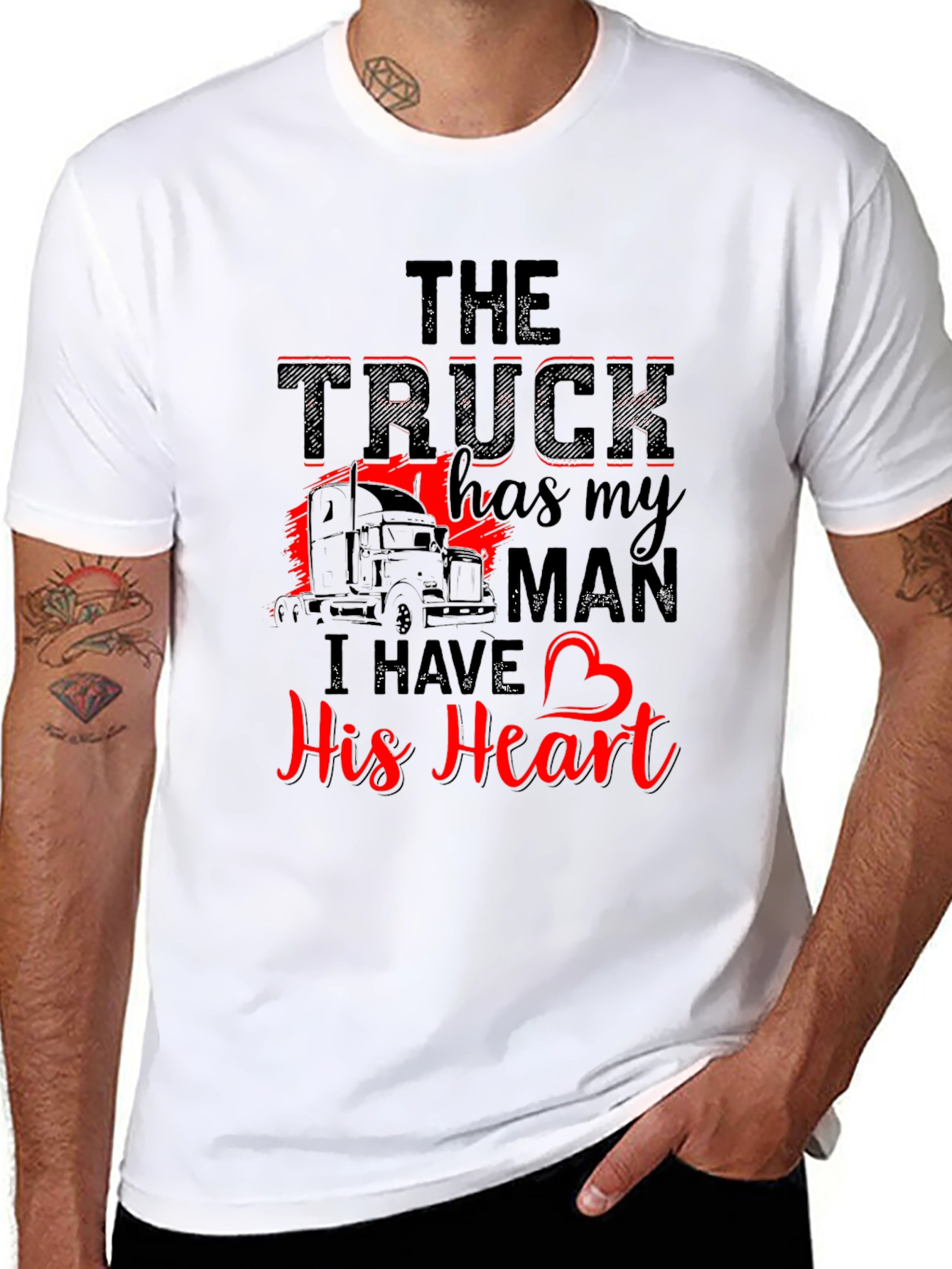 Truckers Wife T-Shirt: The Truck Has My Man