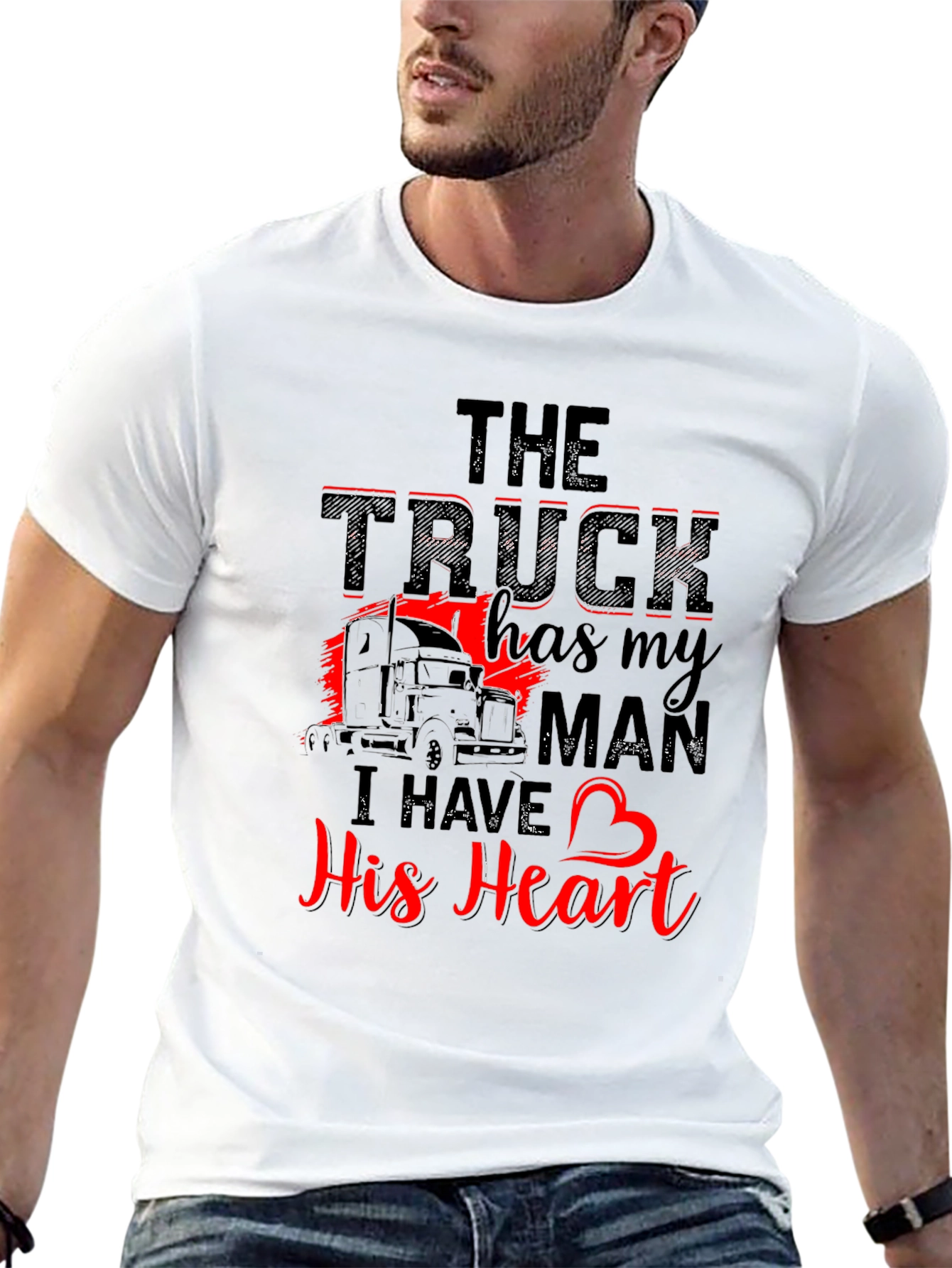 Truckers Wife T-Shirt: The Truck Has My Man