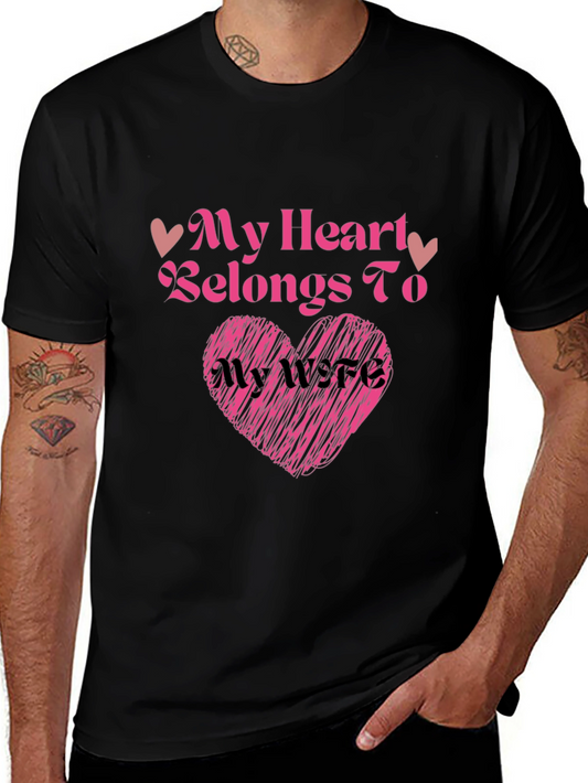 My Heart Belongs To My Wife T-Shirt Valentines Day Gift