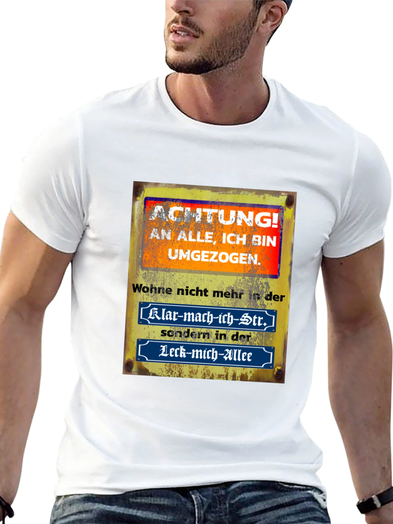 Humorous German Saying T-Shirt - Moved!
