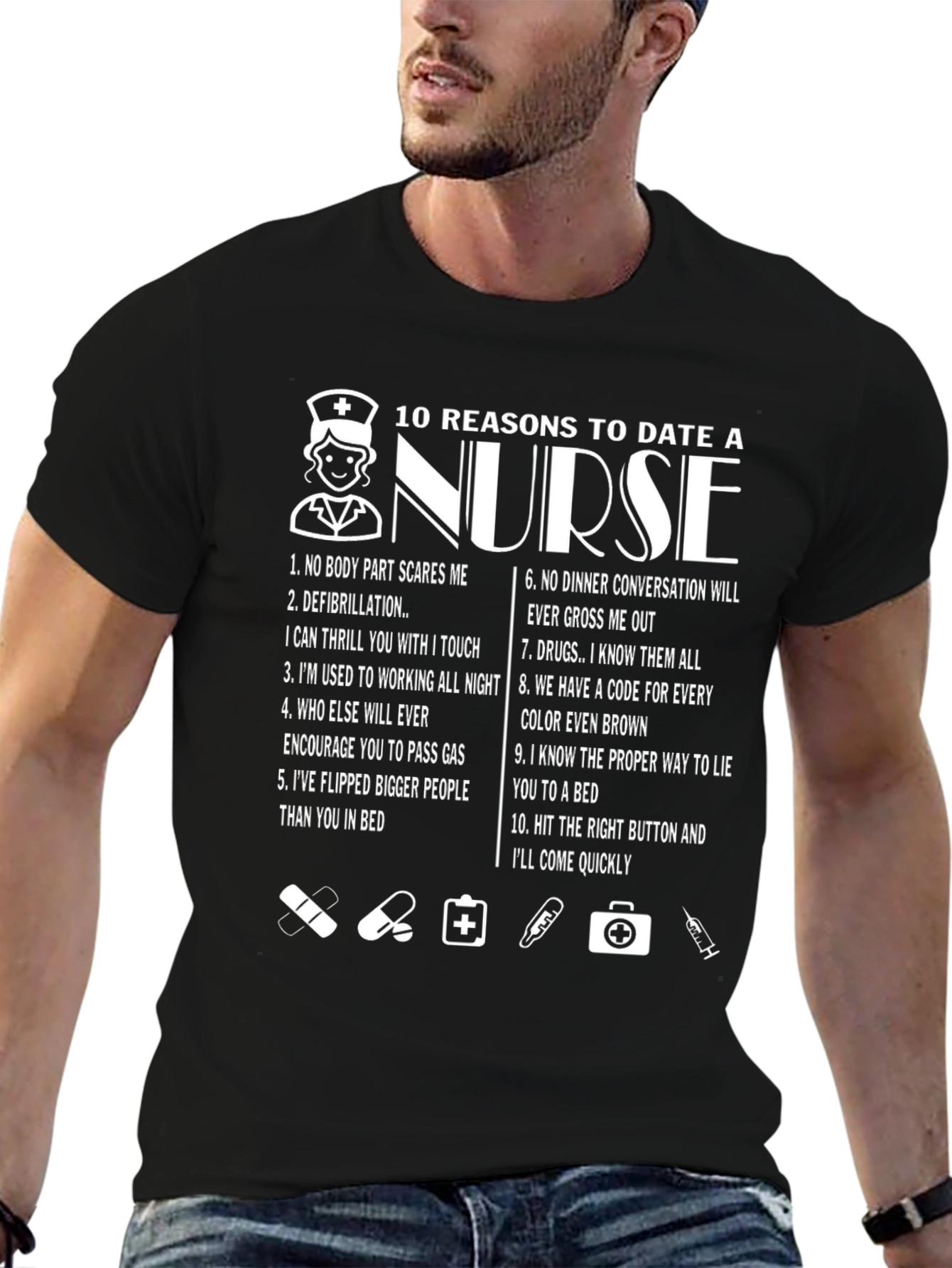 10 Reasons to Date a Nurse Graphic T-Shirt